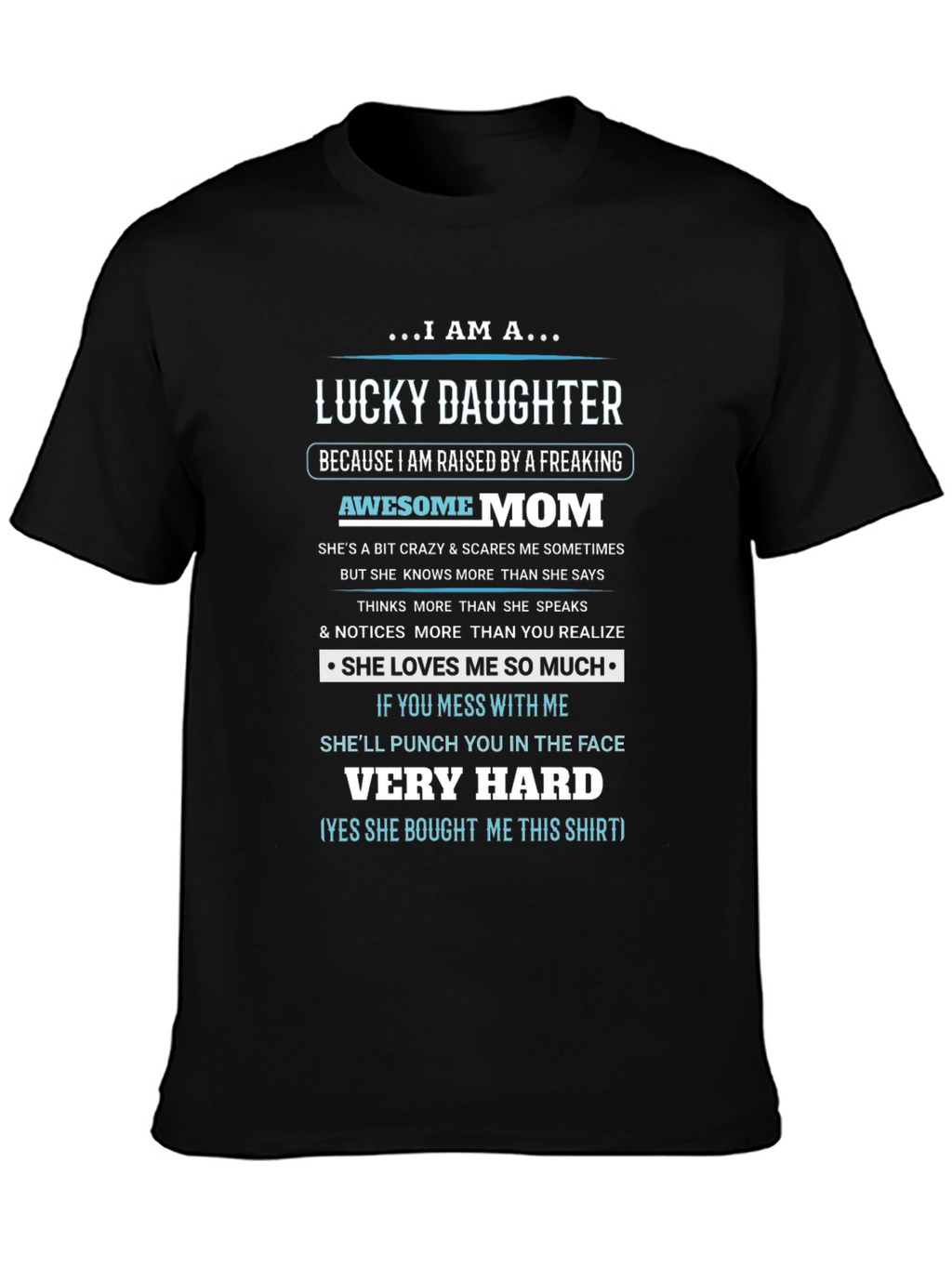 Lucky Daughter Graphic T-Shirt - Awesome Mom