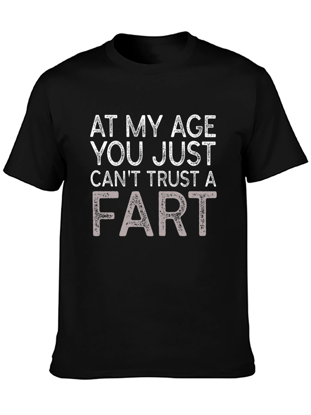 Funny Cant Trust a Fart Graphic Tee