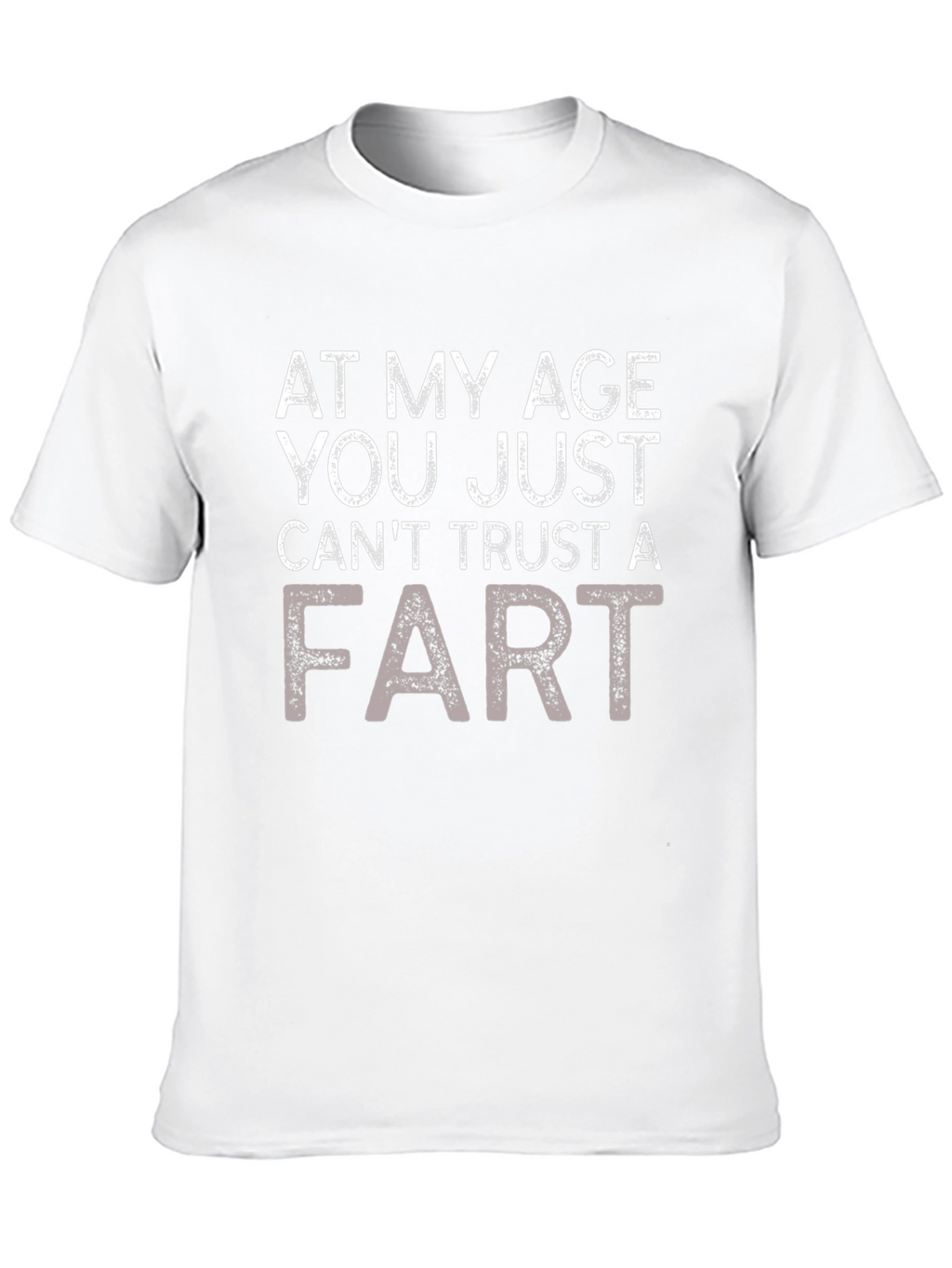 Funny Cant Trust a Fart Graphic Tee