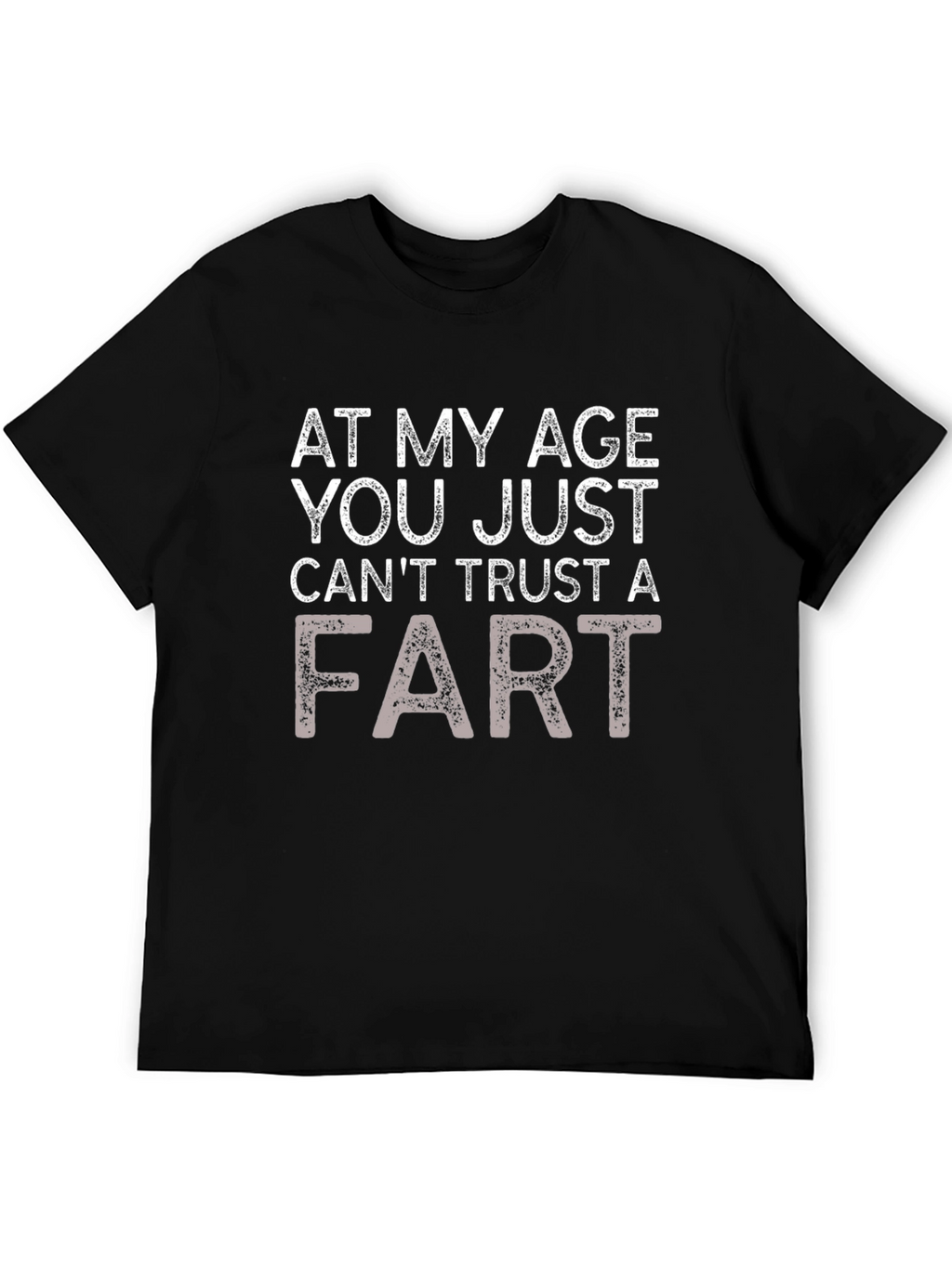 Funny Cant Trust a Fart Graphic Tee