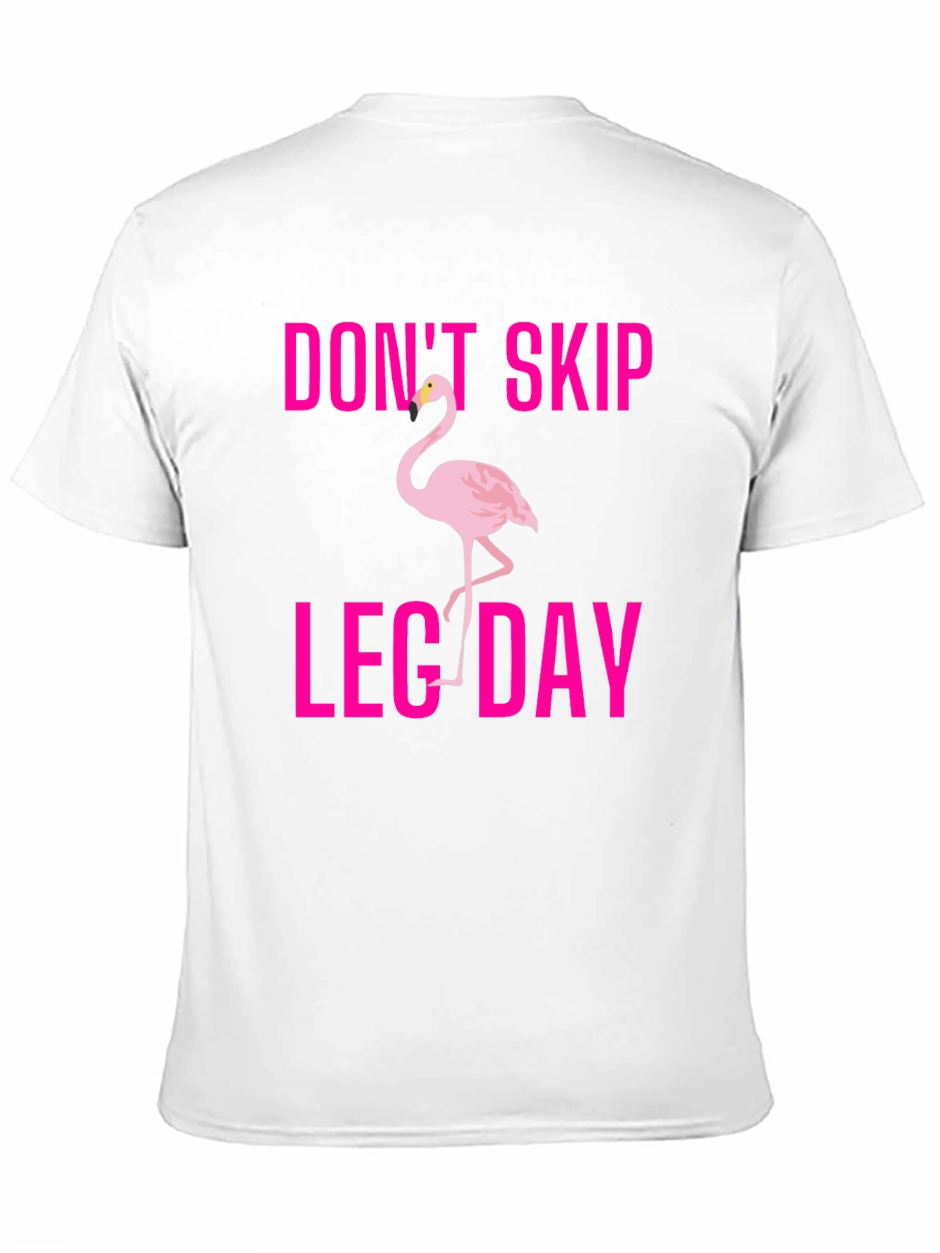 Dont Skip Leg Day Flamingo T-Shirt