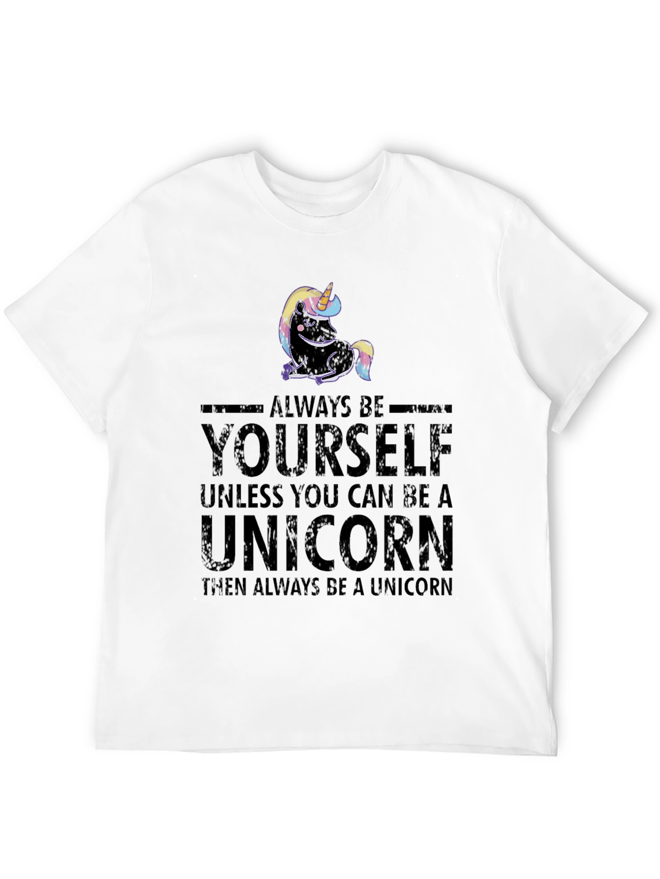 Always Be Yourself Unicorn Graphic T-Shirt