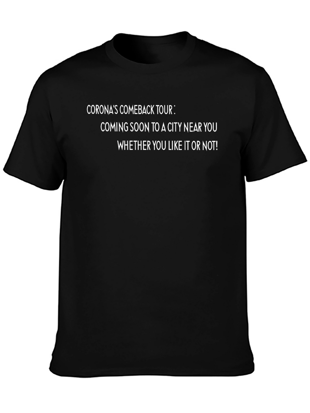 Corona Comeback Tour Graphic T-Shirt