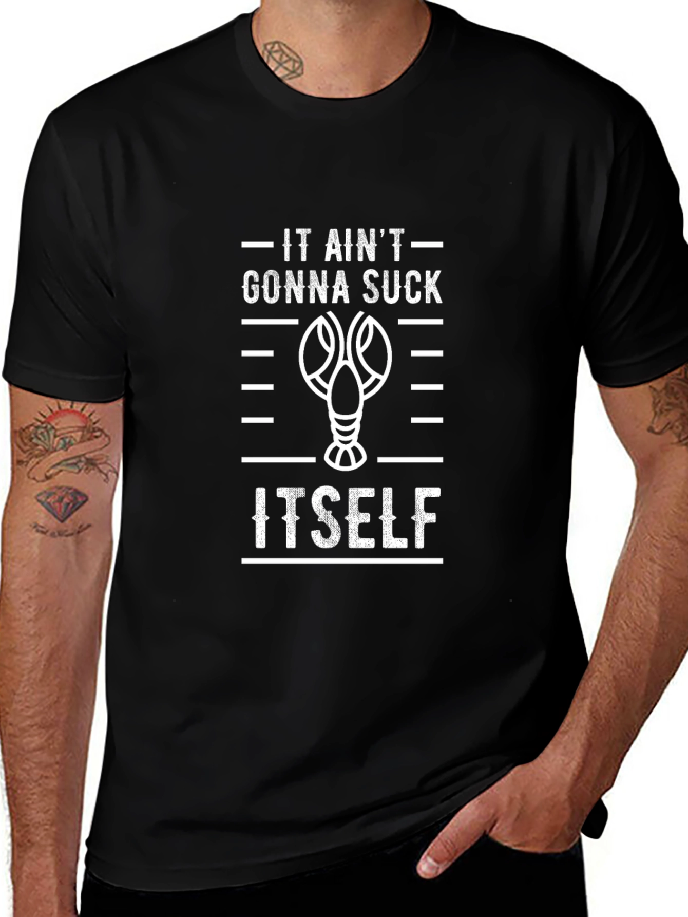 It Aint Gonna Suck Itself Funny Crawfish T-Shirt