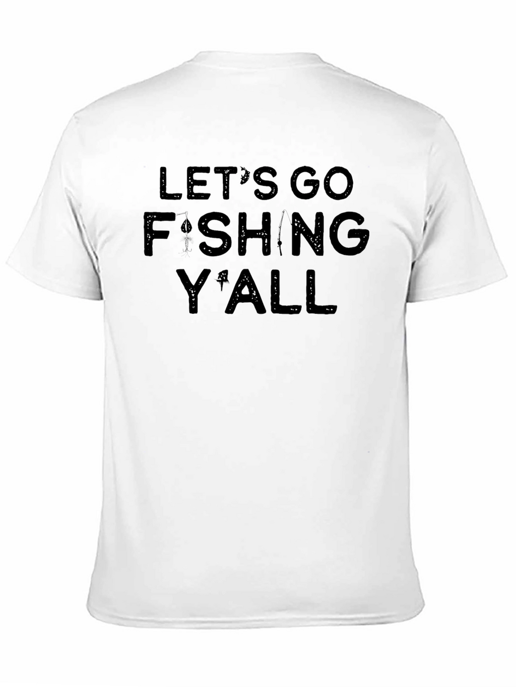 Lets Go Fishing Yall Black Graphic Tee