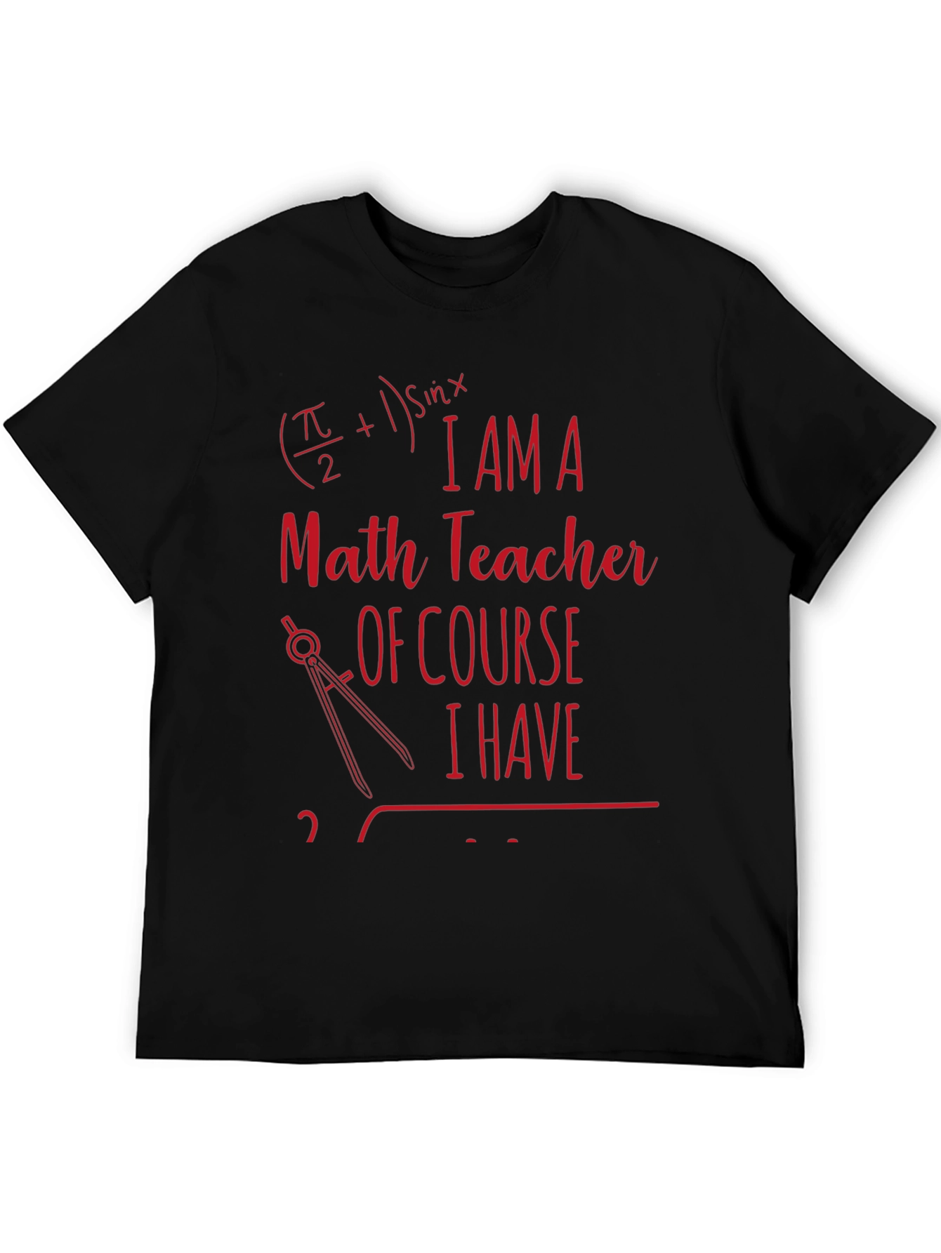 Math Teacher Novelty T-Shirt