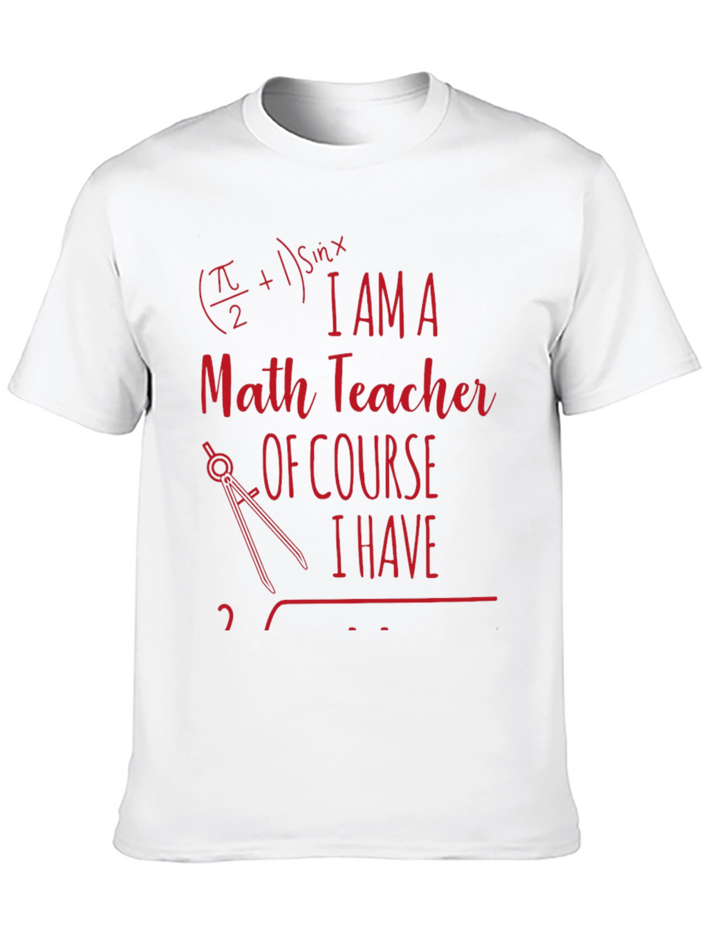 Math Teacher Novelty T-Shirt