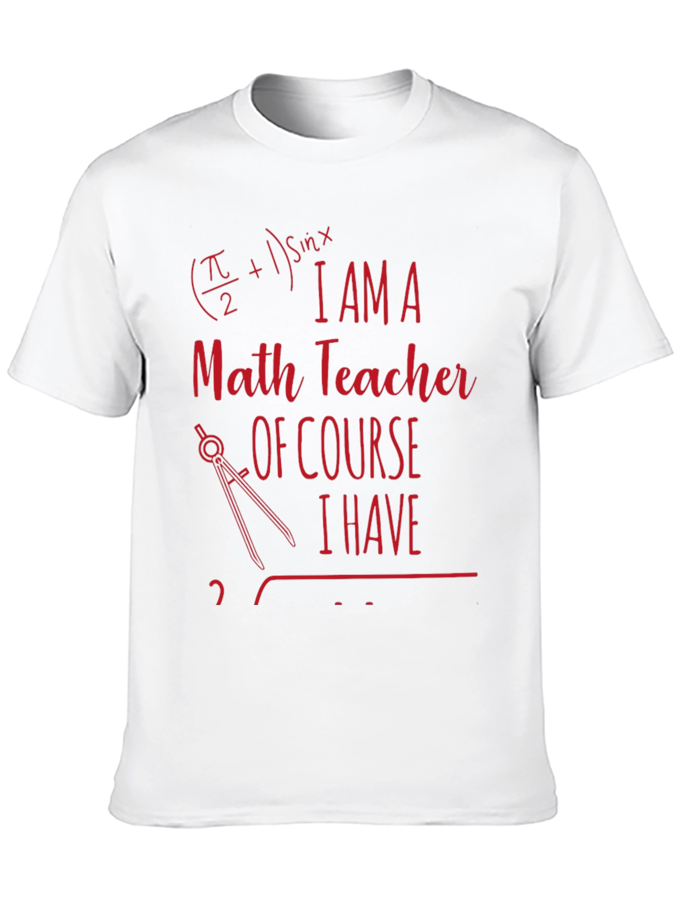 Math Teacher Novelty T-Shirt