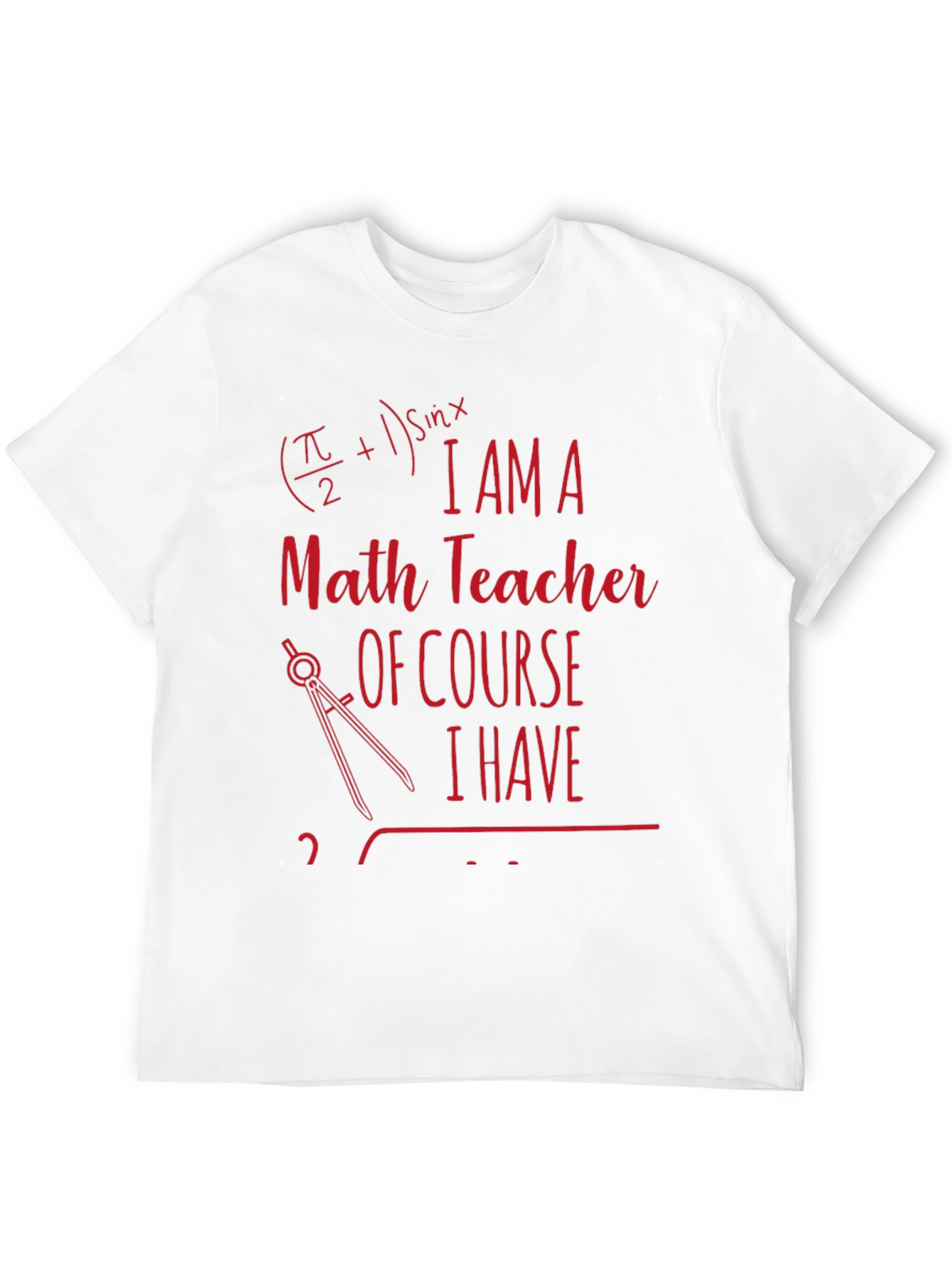 Math Teacher Novelty T-Shirt