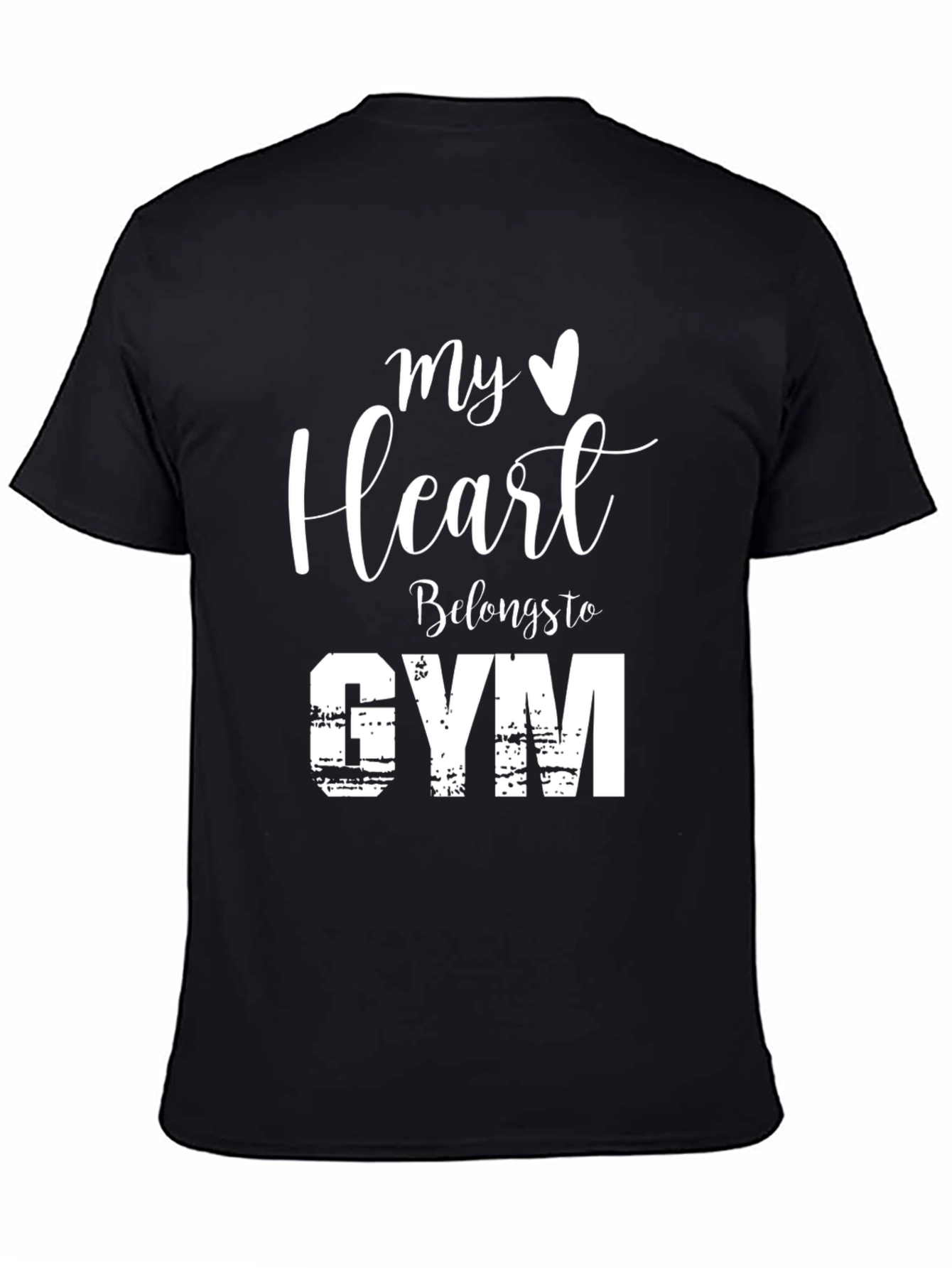 My Heart Belongs to Gym T-Shirt - Workout Motivation