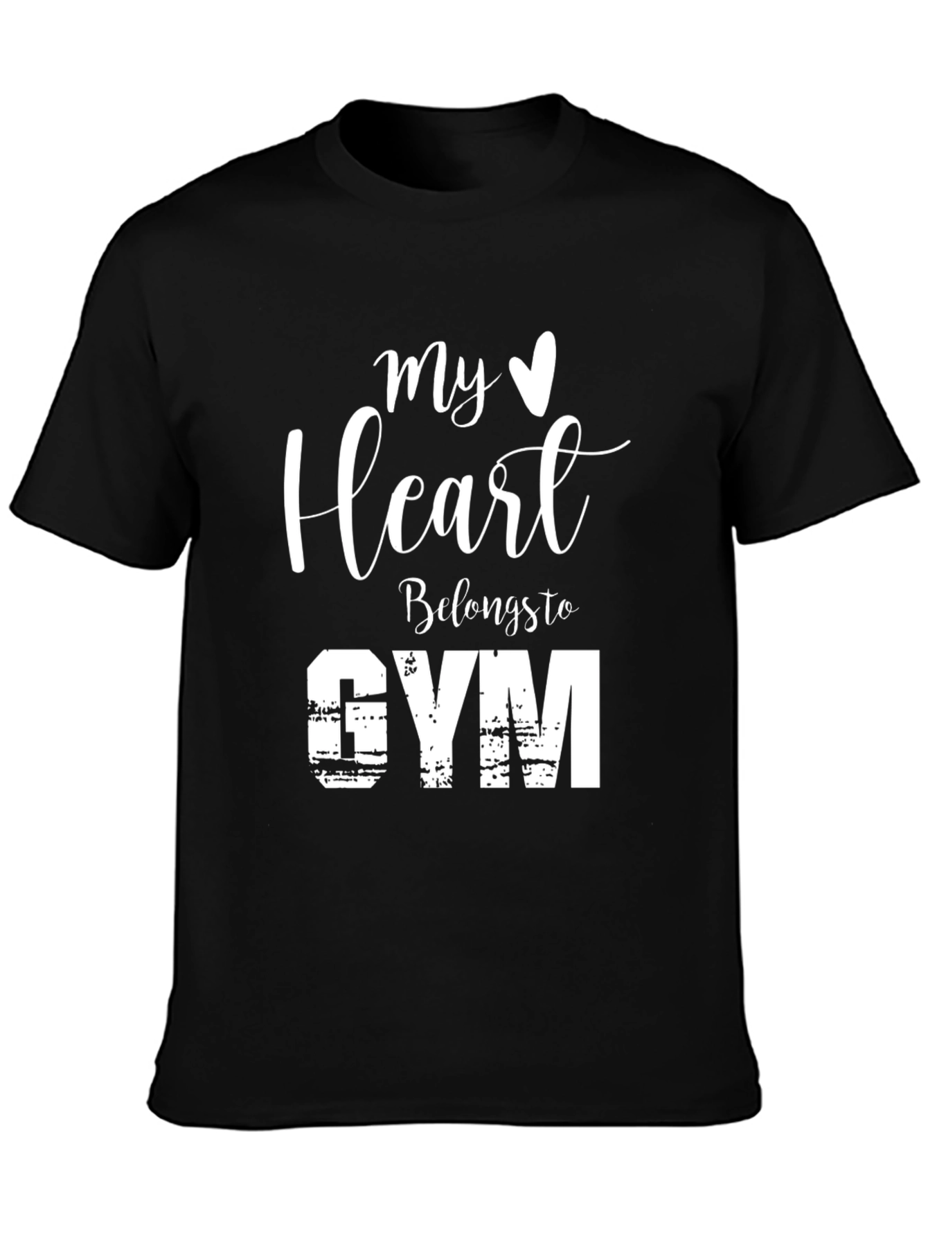 My Heart Belongs to Gym T-Shirt - Workout Motivation