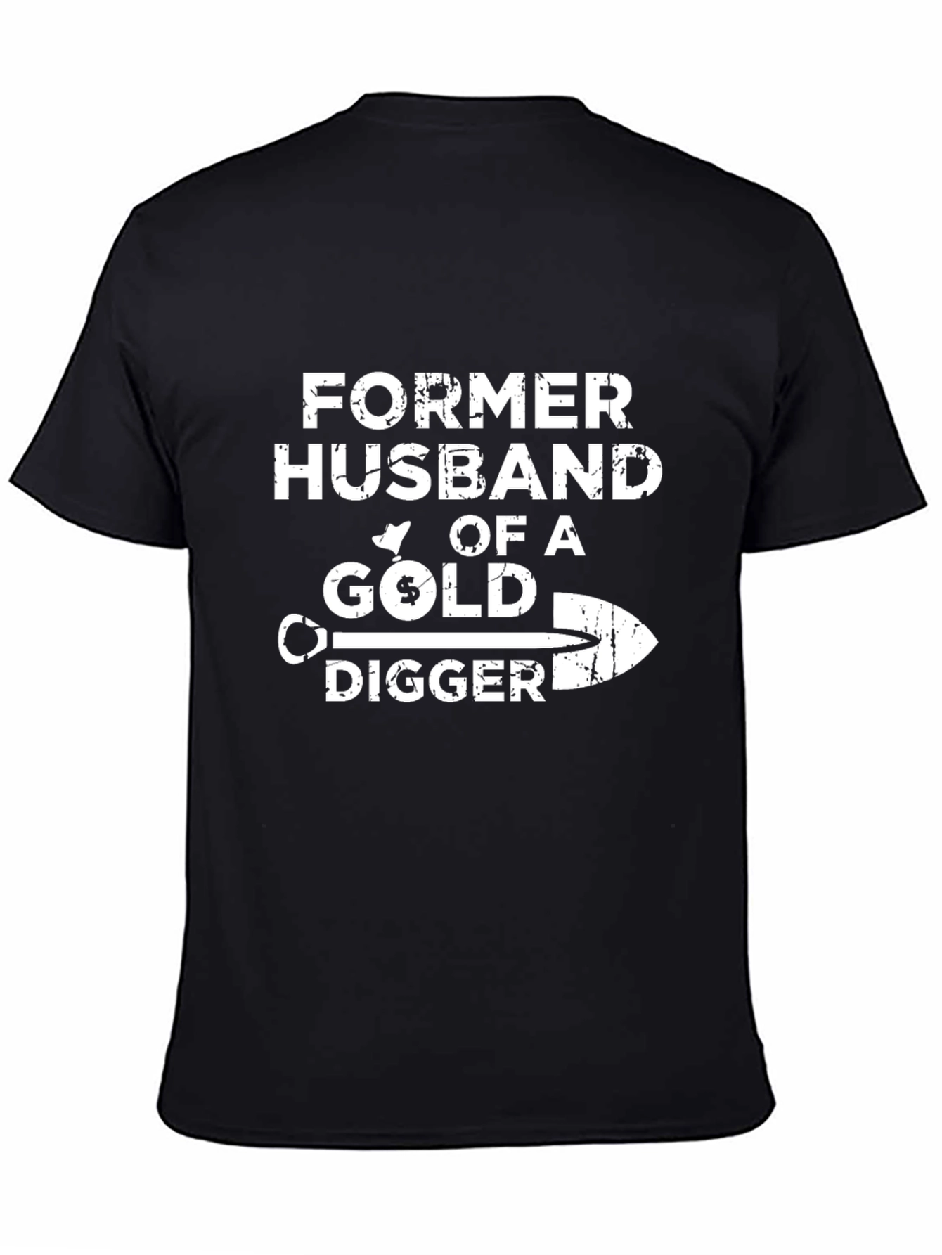 Former Husband Gold Digger Graphic T-Shirt