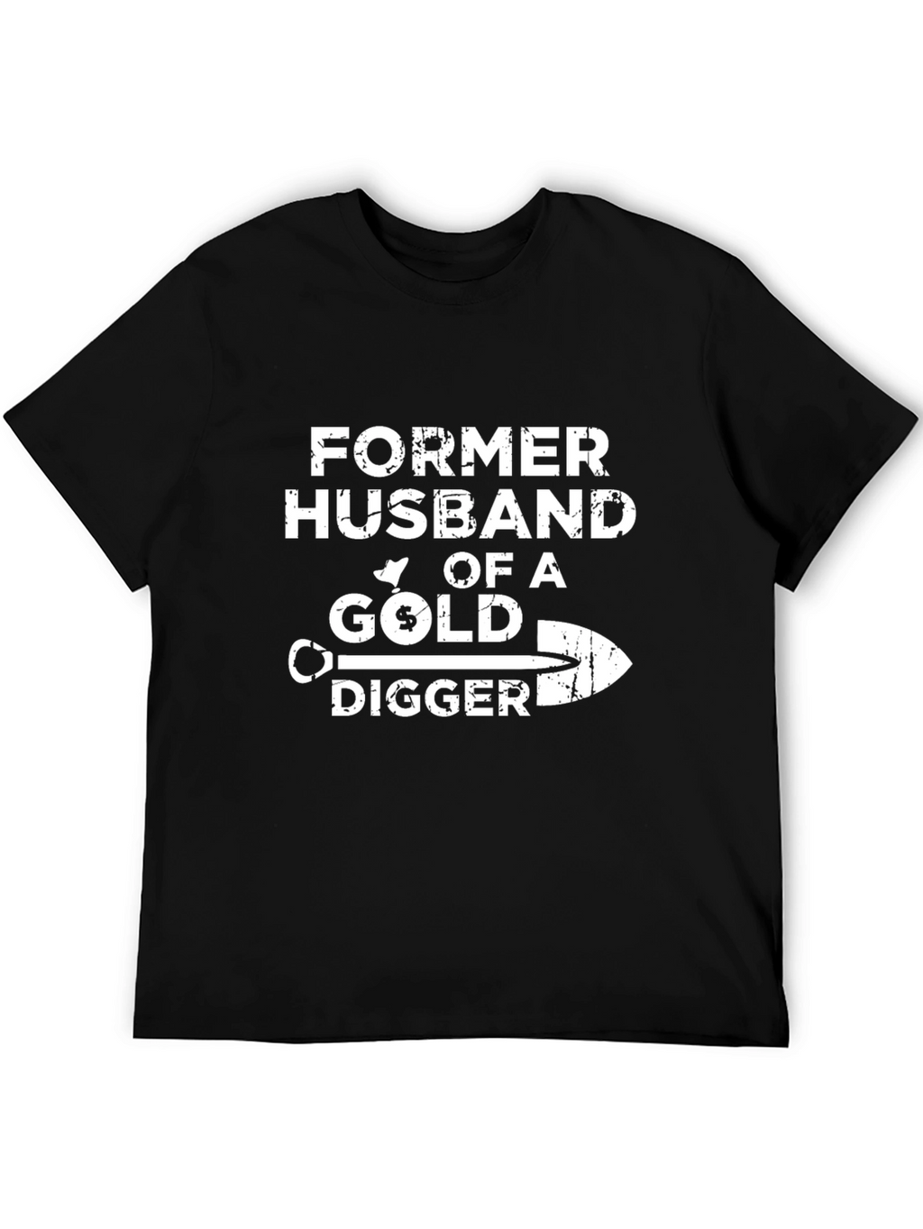 Former Husband Gold Digger Graphic T-Shirt
