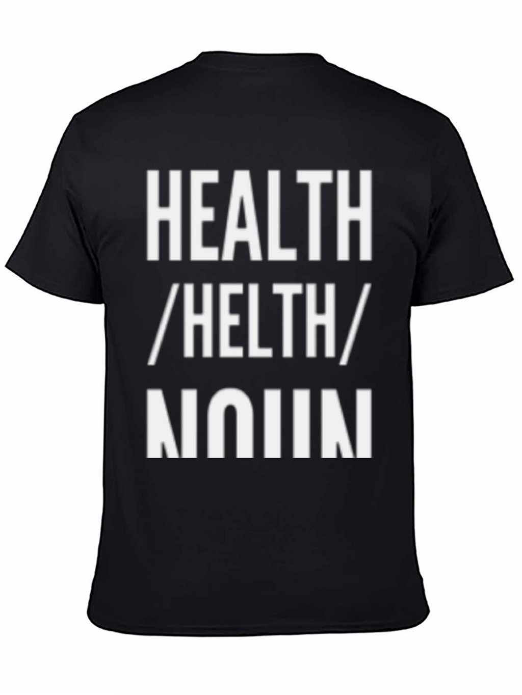 Health Noun Graphic Tee - Unisex