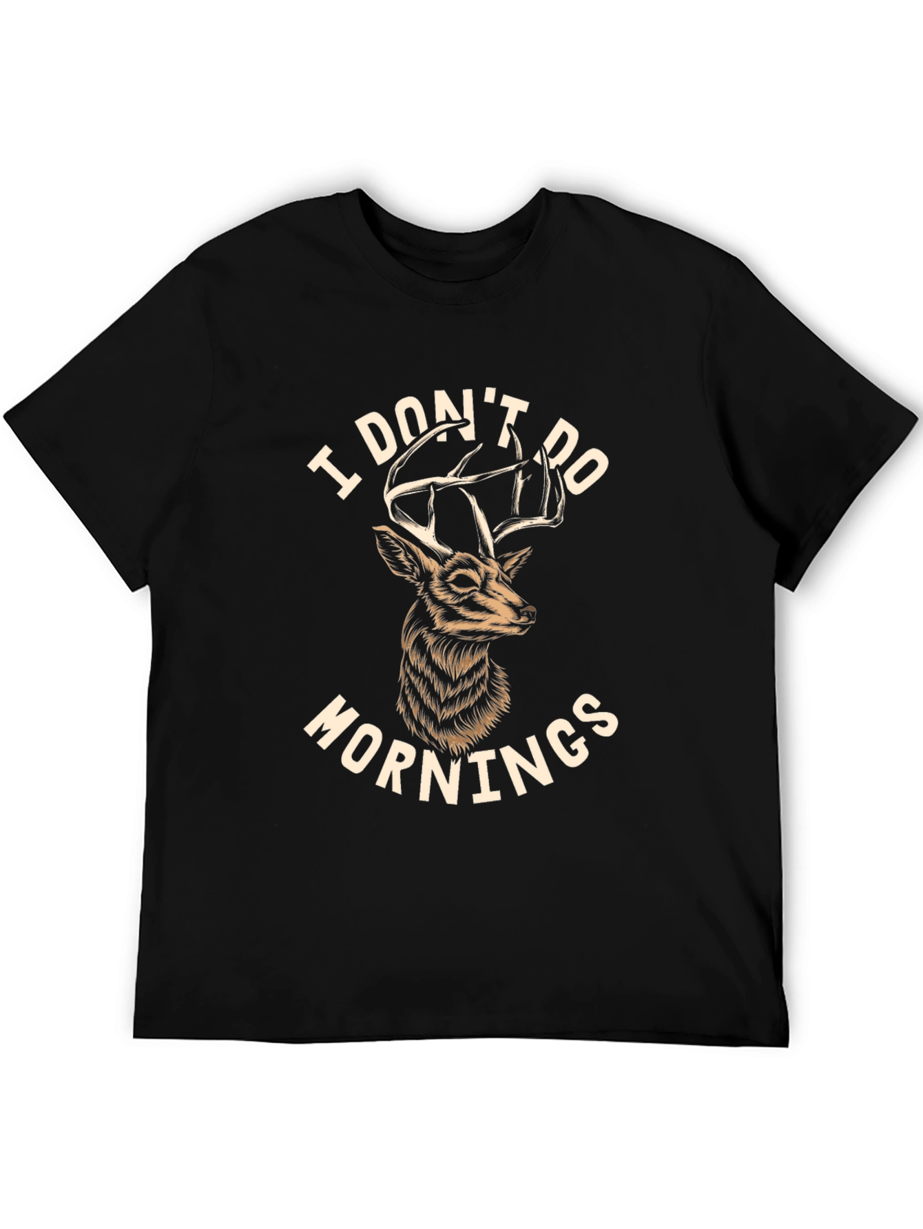 I Dont Do Mornings Deer Graphic T-Shirt