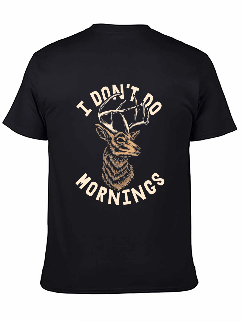I Dont Do Mornings Deer Graphic T-Shirt
