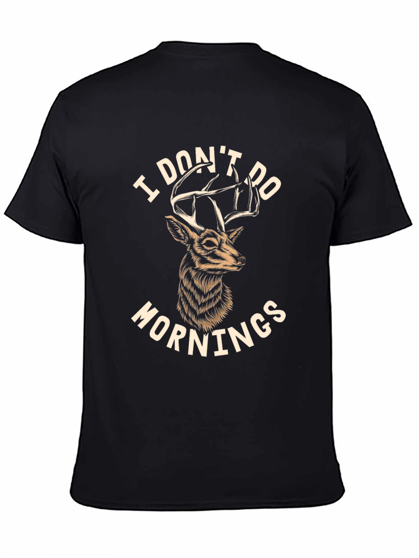 I Dont Do Mornings Deer Graphic T-Shirt