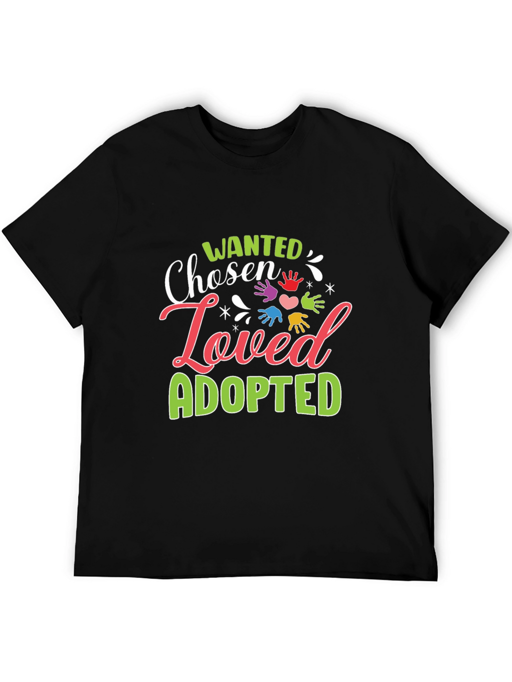 Chosen Loved Adopted Graphic T-Shirt
