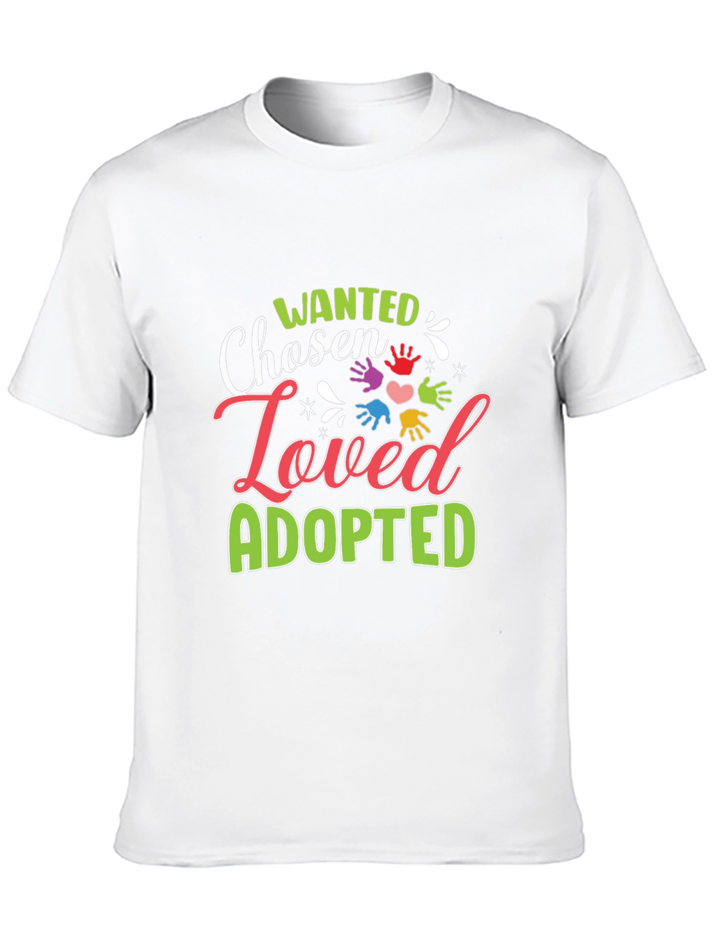 Chosen Loved Adopted Graphic T-Shirt