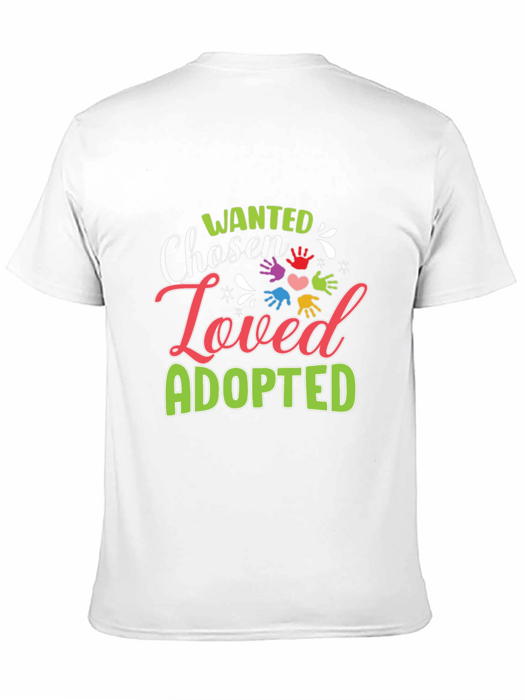 Chosen Loved Adopted Graphic T-Shirt