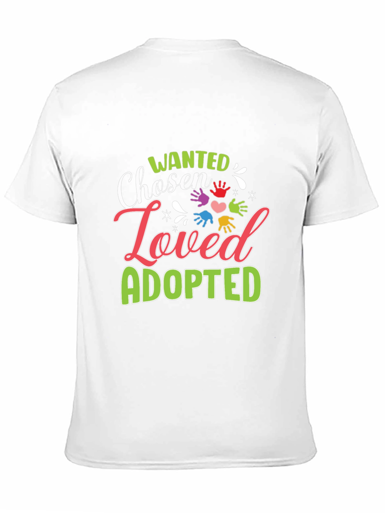 Chosen Loved Adopted Graphic T-Shirt