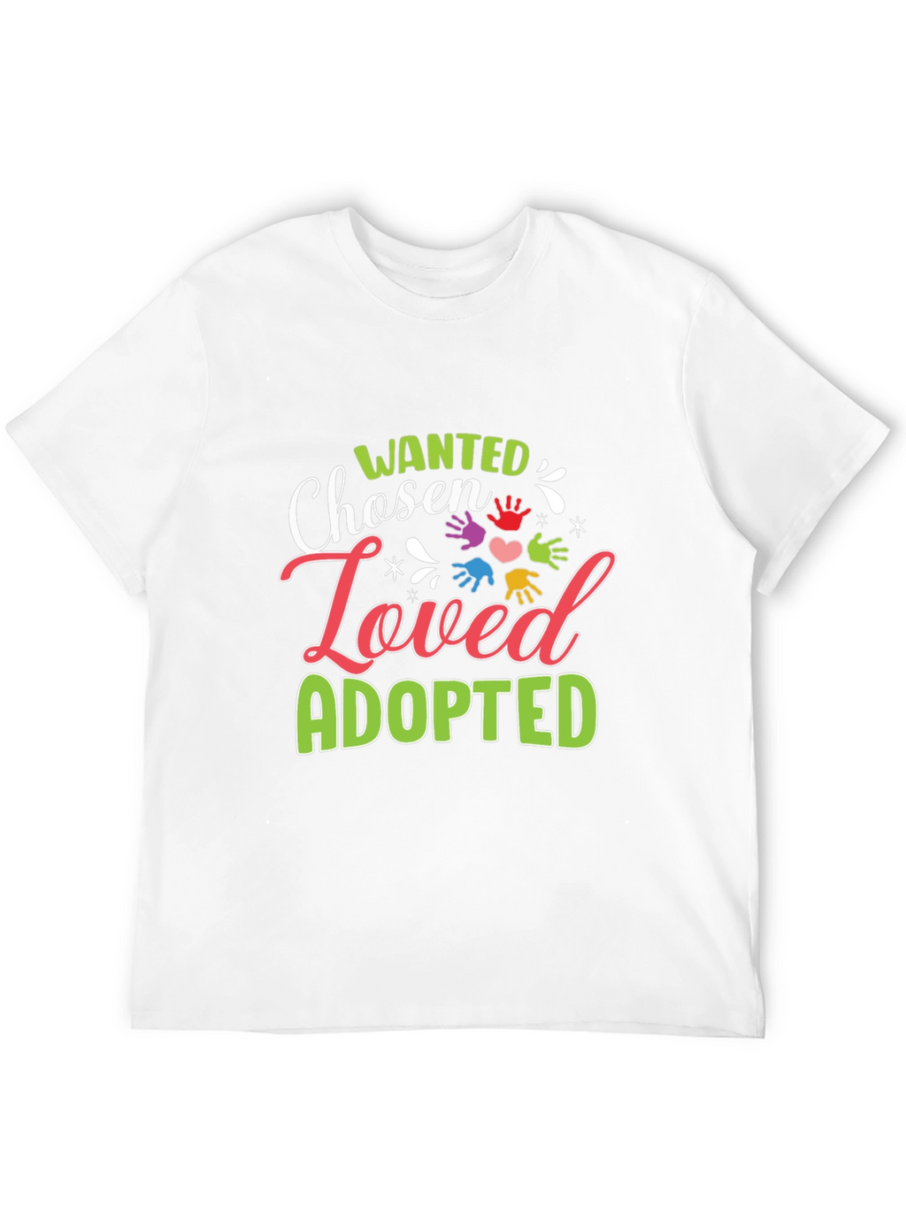 Chosen Loved Adopted Graphic T-Shirt