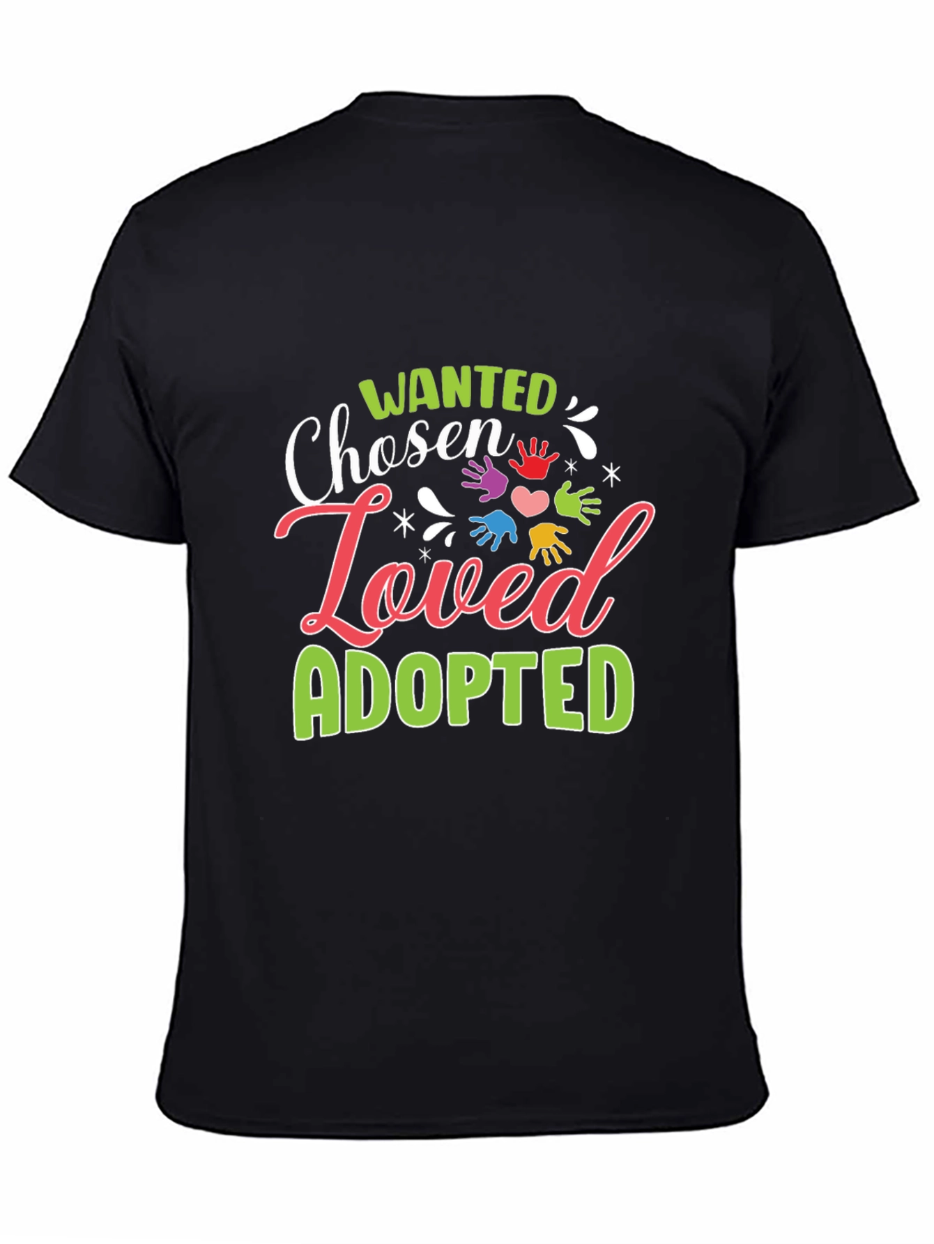 Chosen Loved Adopted Graphic T-Shirt