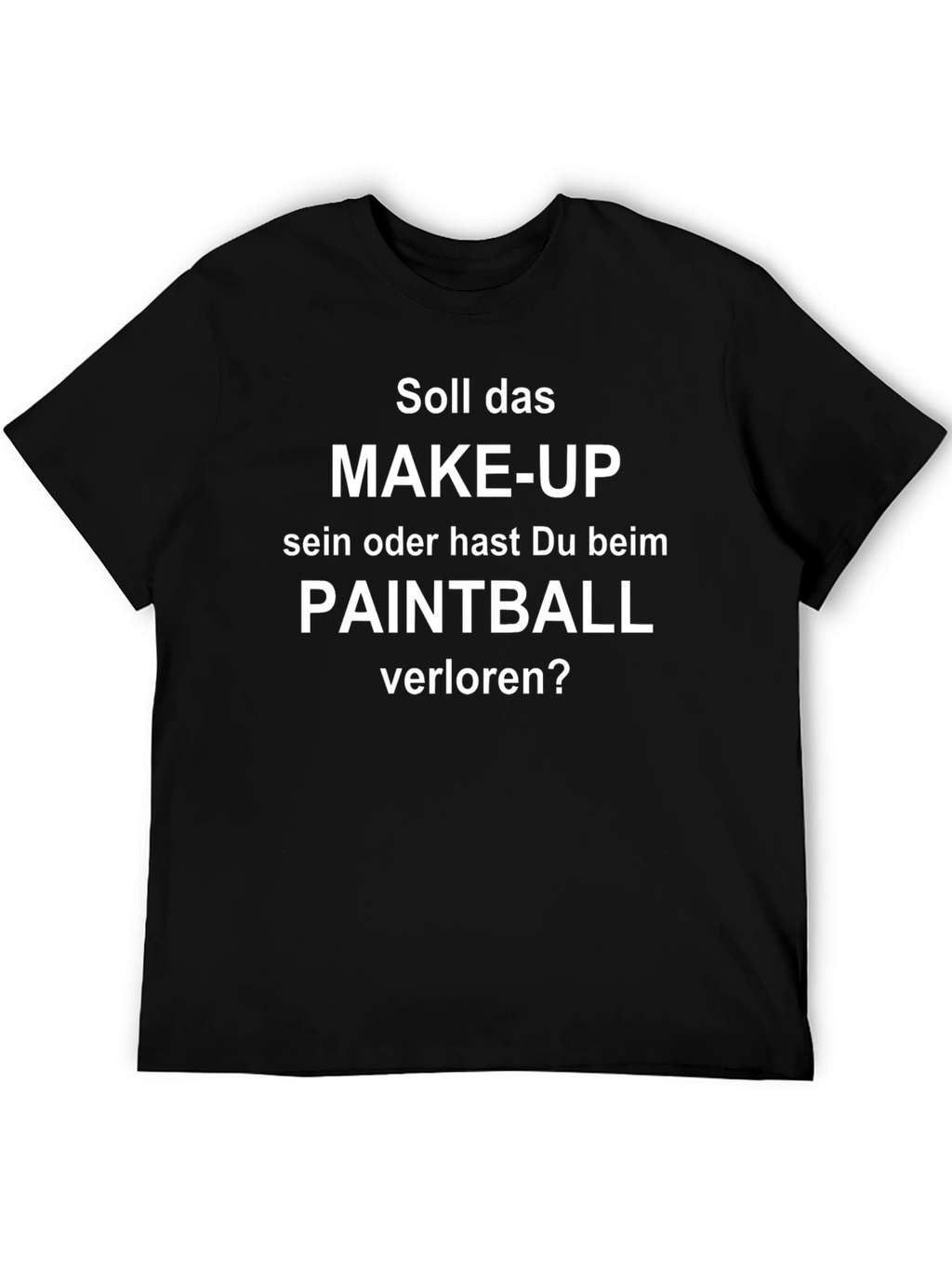 Paintball Loser Tee - German Slogan T-Shirt