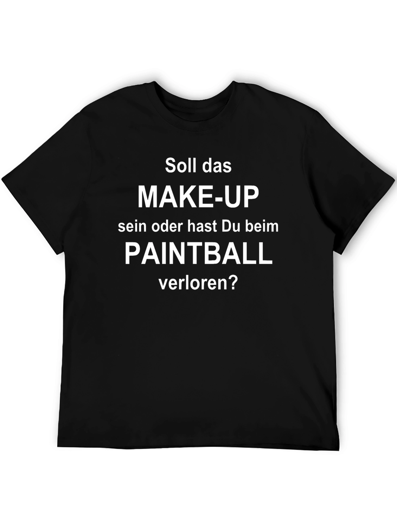 Paintball Loser Tee - German Slogan T-Shirt