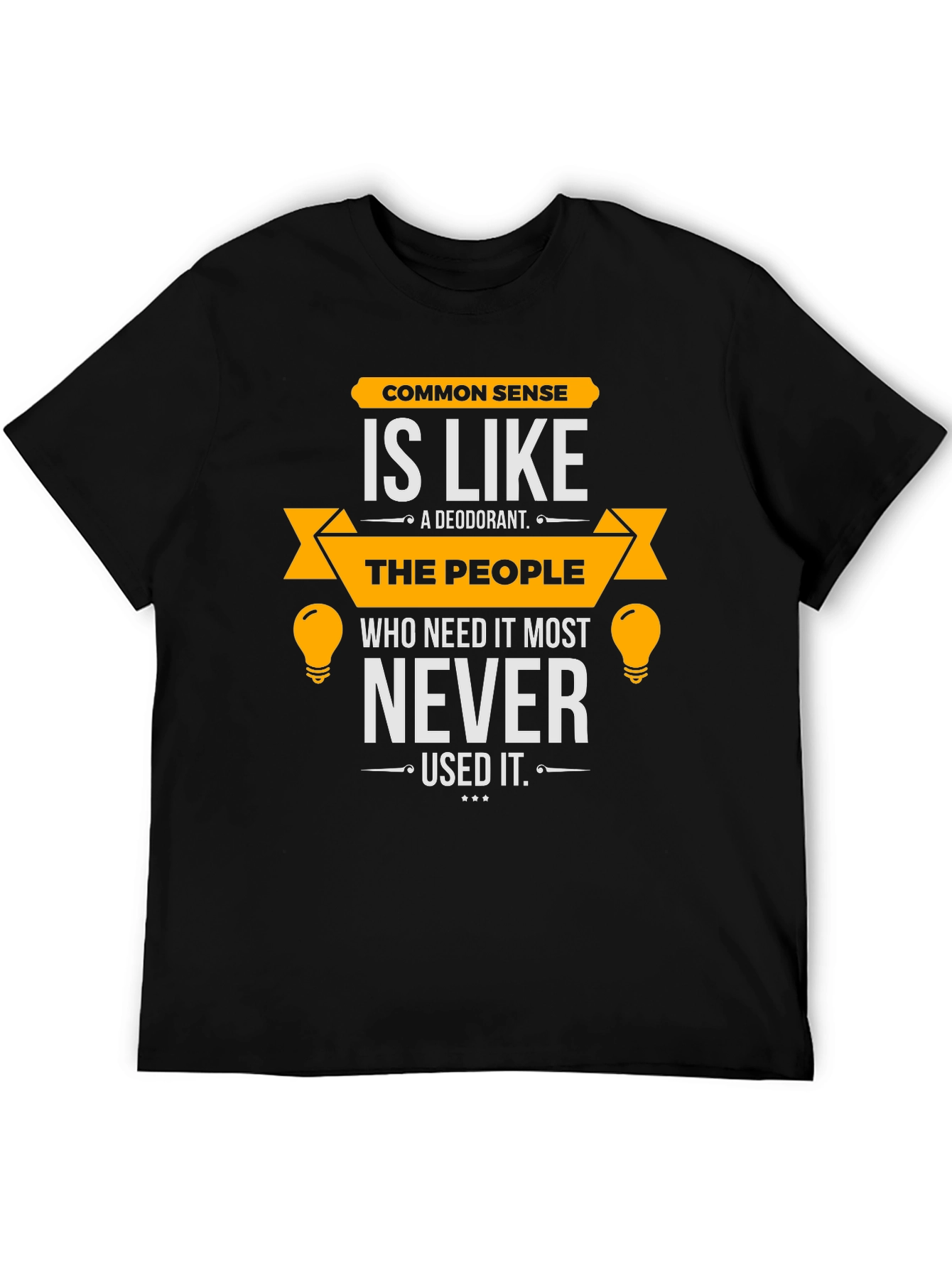 Common Sense Humor T-Shirt - Mens Black Tee