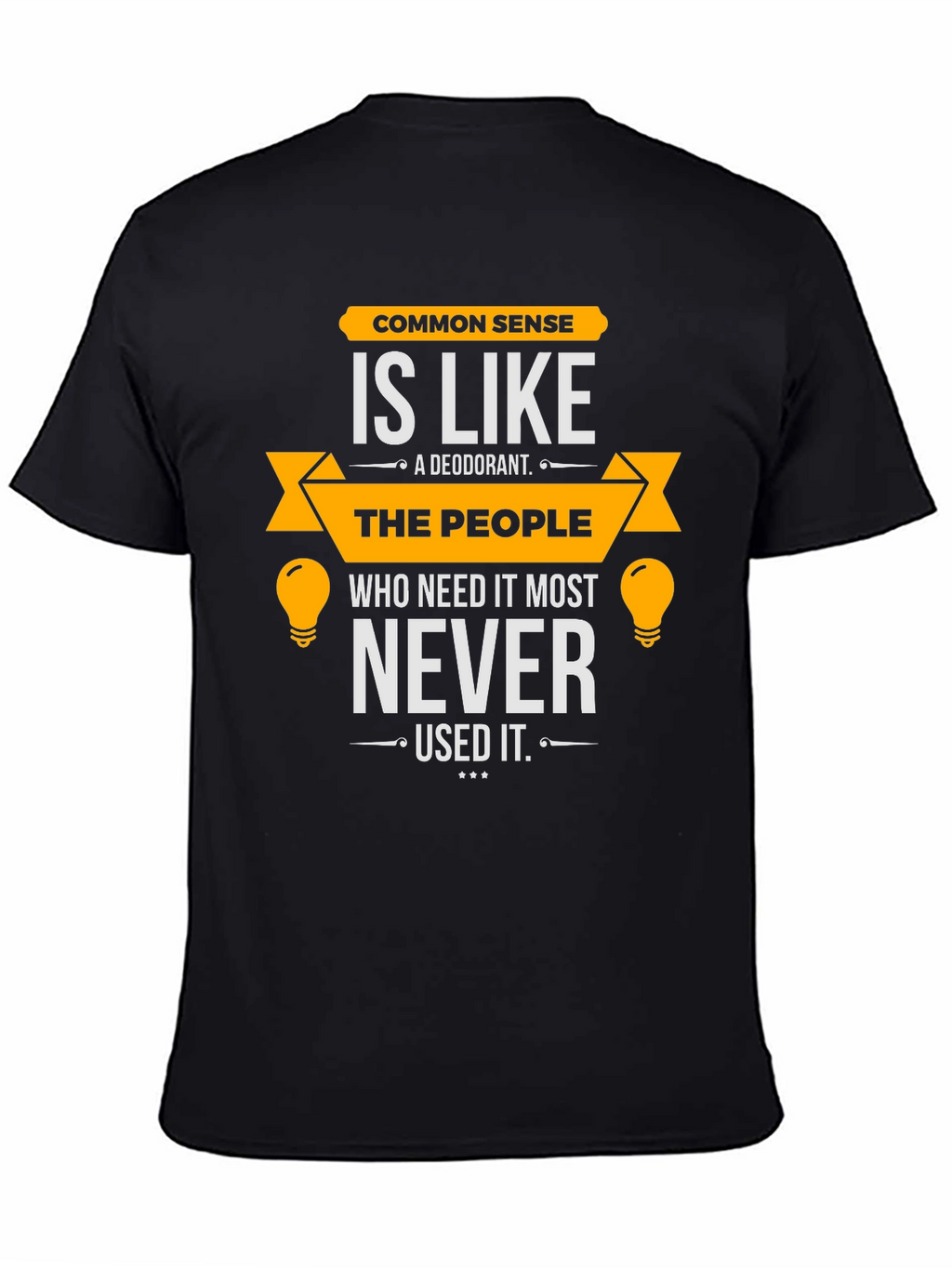 Common Sense Humor T-Shirt - Mens Black Tee
