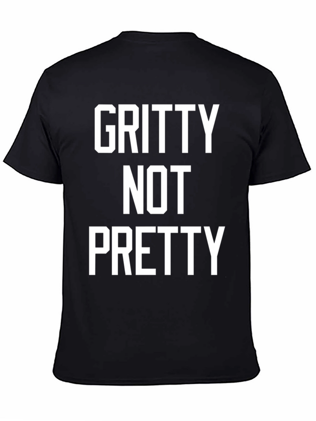 Gritty Not Pretty Graphic T-Shirt