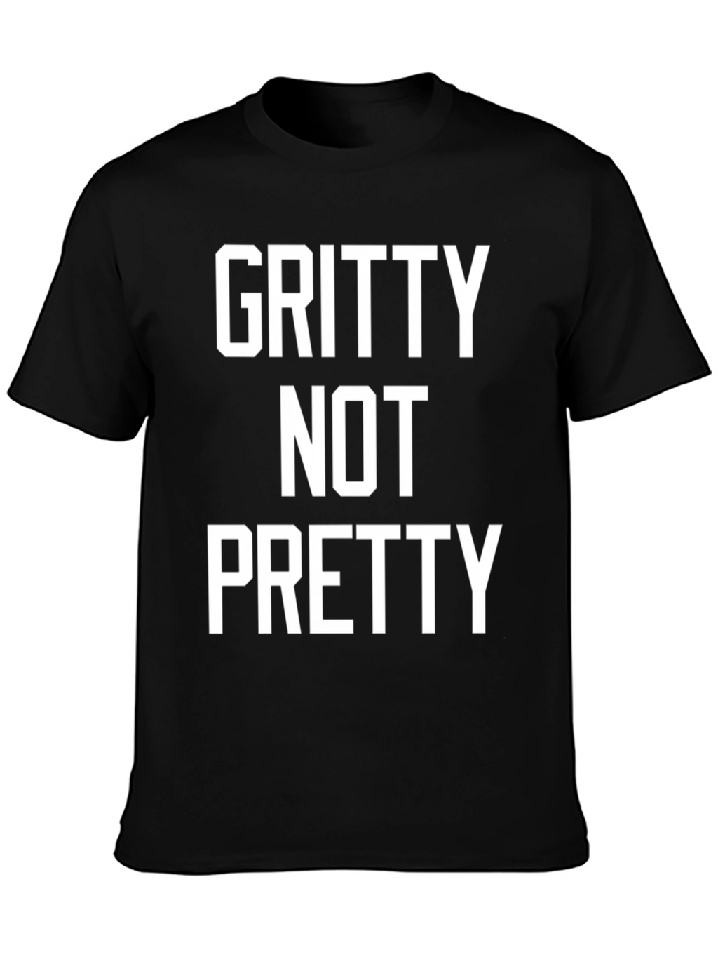 Gritty Not Pretty Graphic T-Shirt