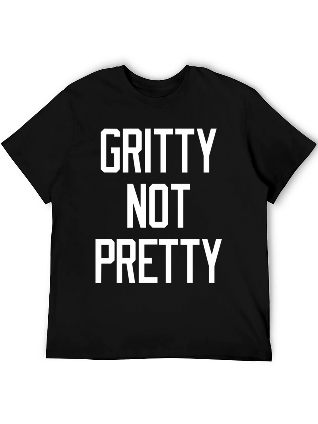 Gritty Not Pretty Graphic T-Shirt