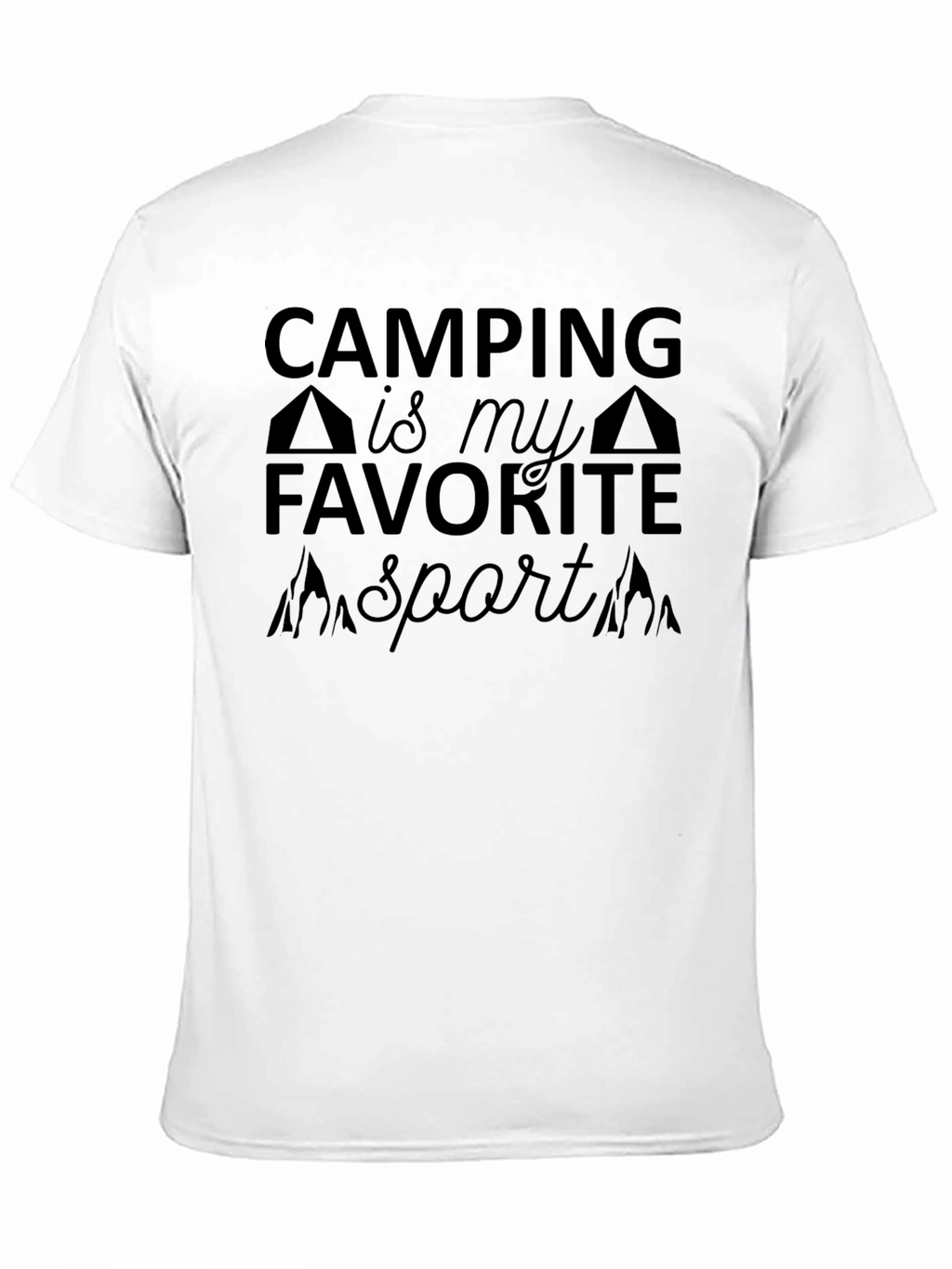 Camping is My Favorite Sport Graphic T-Shirt