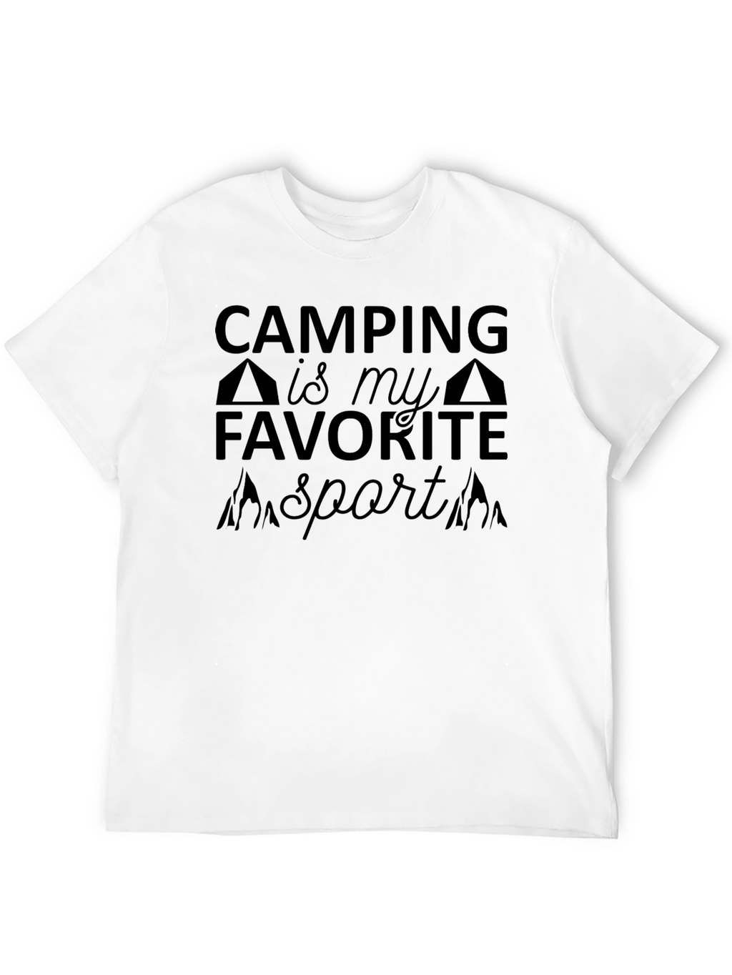 Camping is My Favorite Sport Graphic T-Shirt