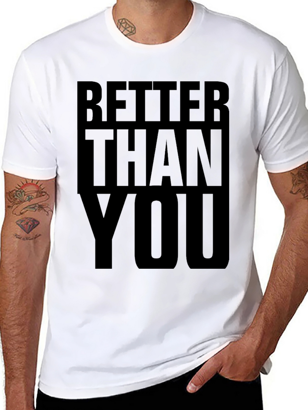 Better Than You Graphic Tee - Bold Statement T-Shirt