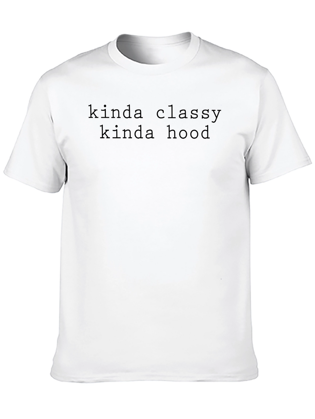 Kinda Classy Kinda Hood Black Graphic Tee