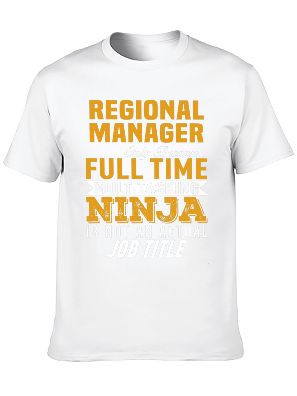 Regional Manager Multitasking Ninja T-Shirt