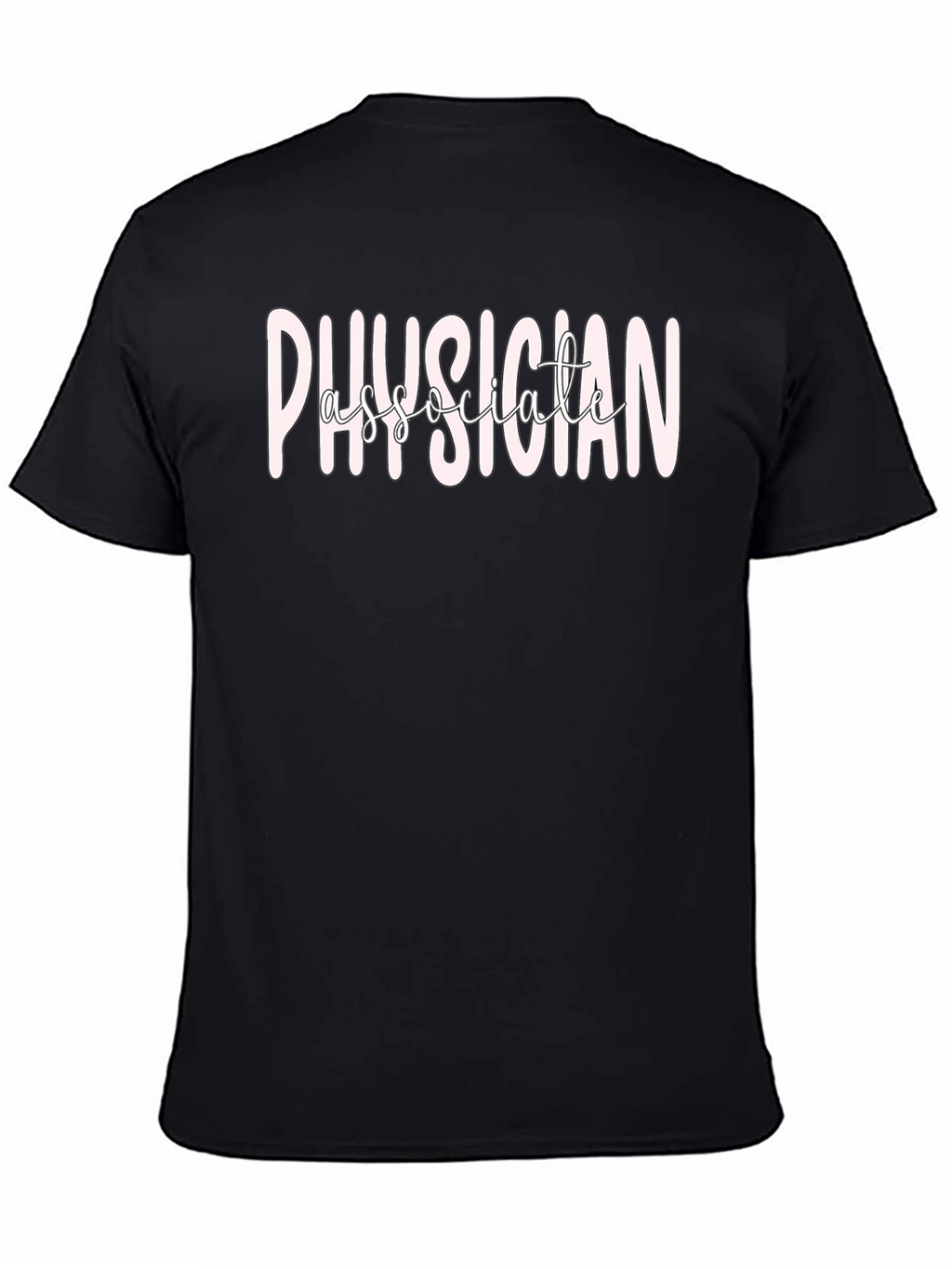 Physician Associate T-Shirt - Black Medical Apparel