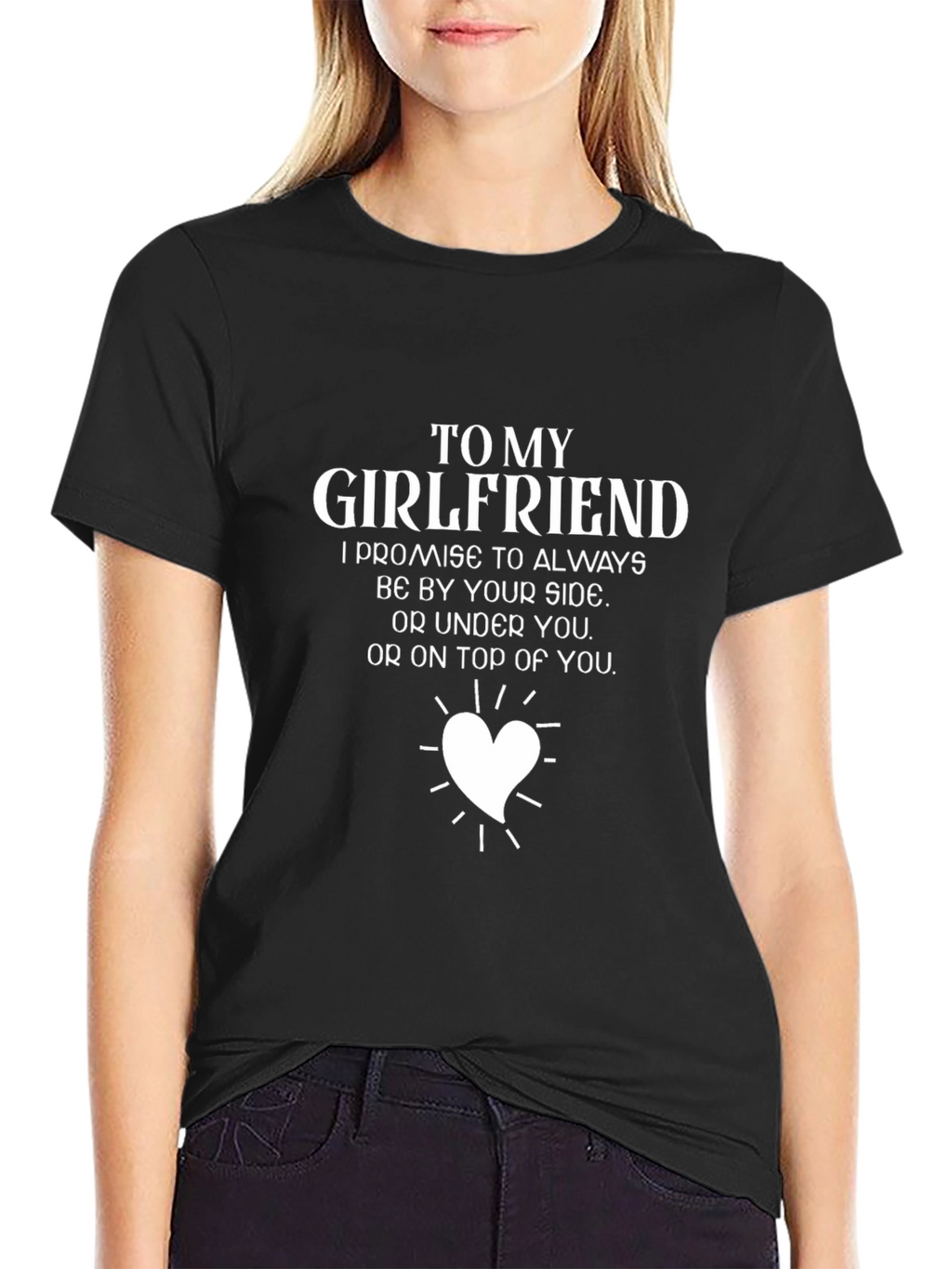 Boyfriend Gift: To My Girlfriend Graphic T-Shirt