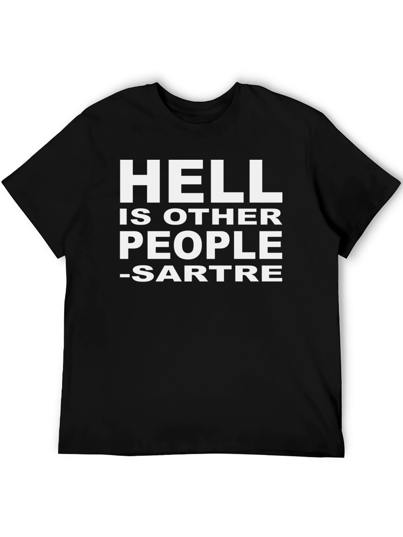 Sartre Hell Is Other People Graphic Tee