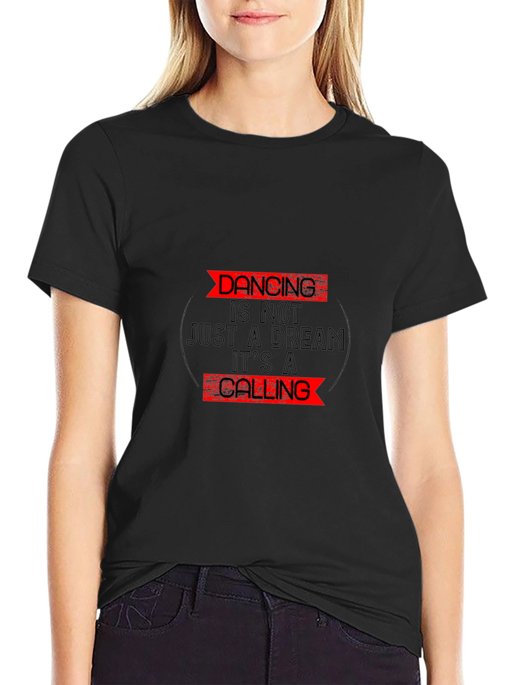 Dancing is a Calling Black T-Shirt