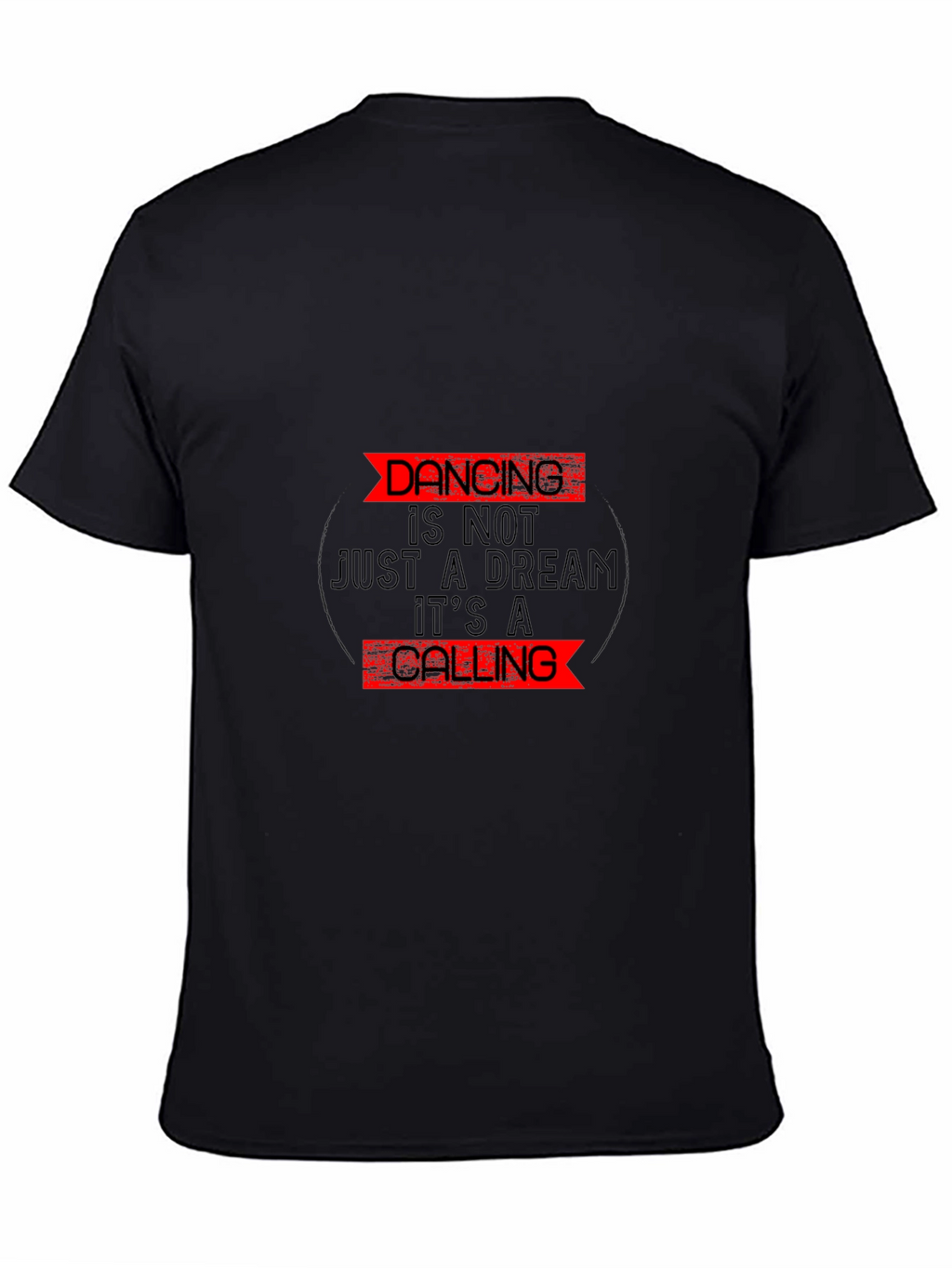 Dancing is a Calling Black T-Shirt