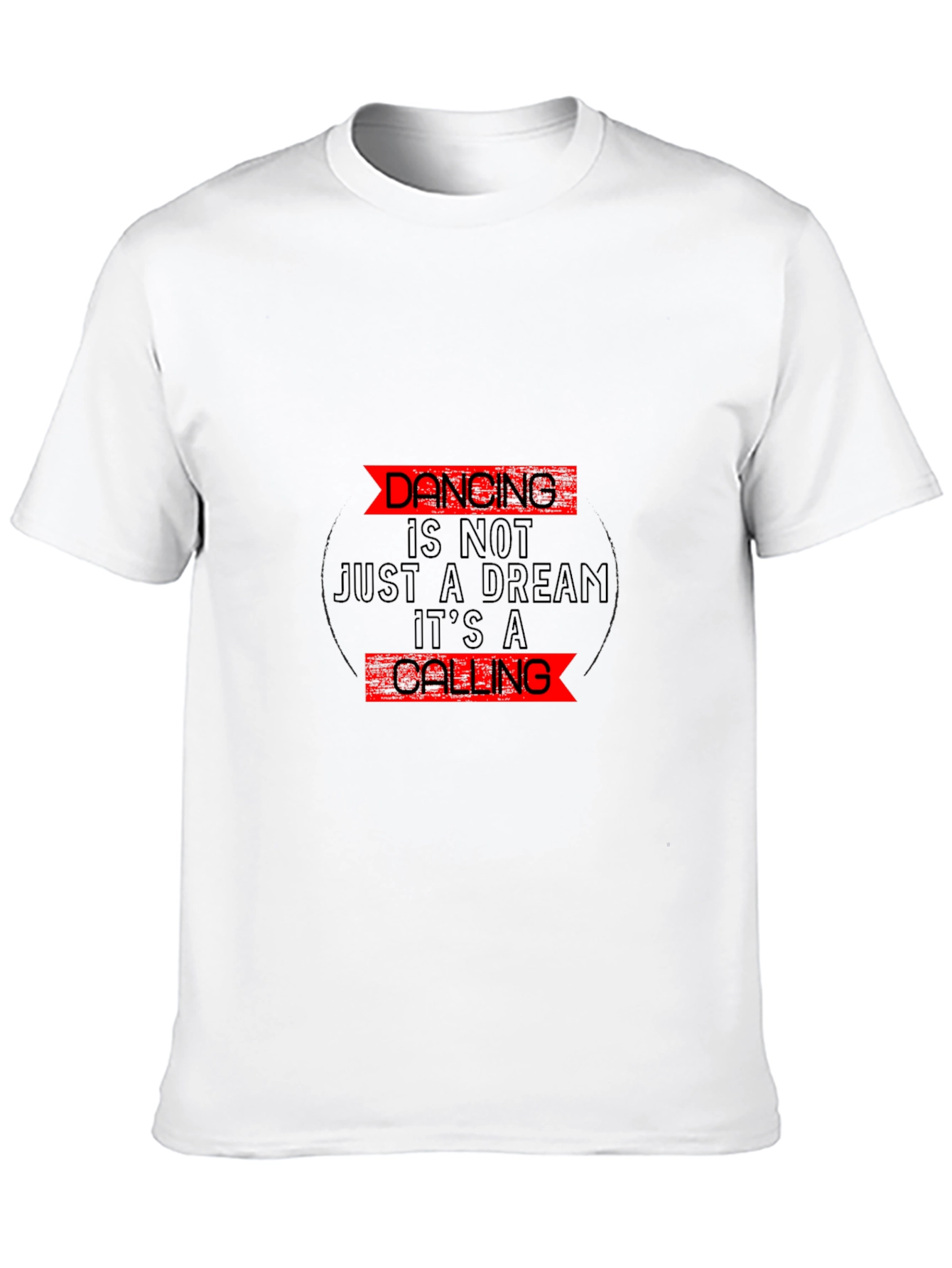 Dancing is a Calling Black T-Shirt