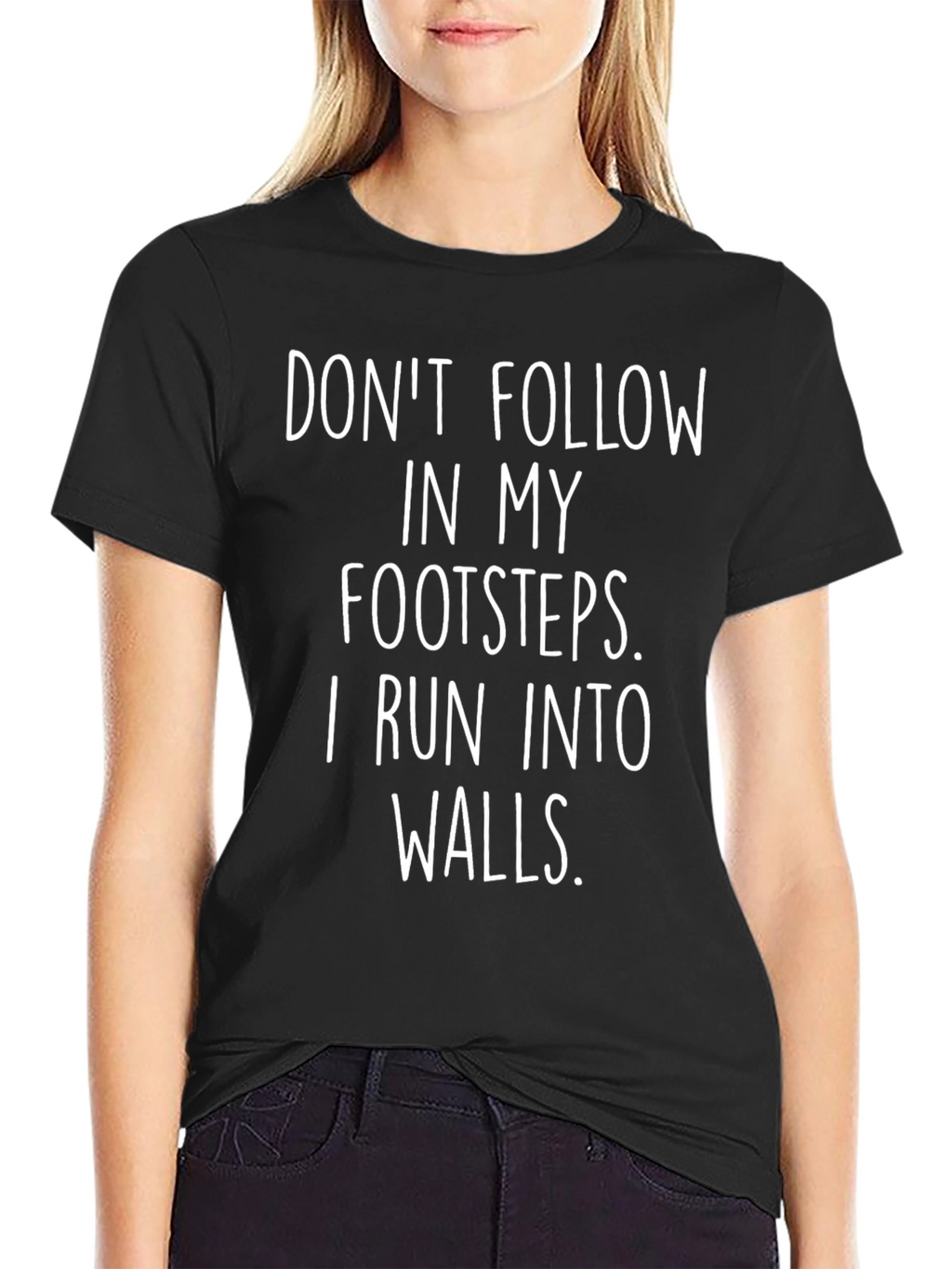 Funny Sarcastic T-Shirt - Run Into Walls