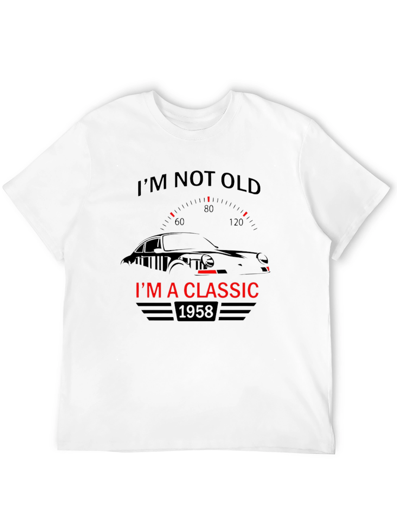 Im Not Old Im A Classic 1958 T-Shirt