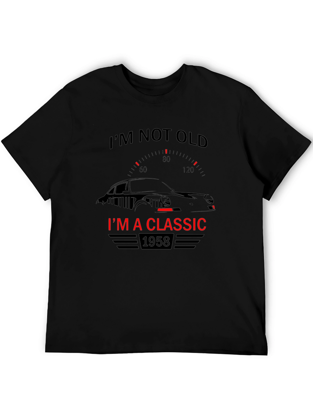 Im Not Old Im A Classic 1958 T-Shirt