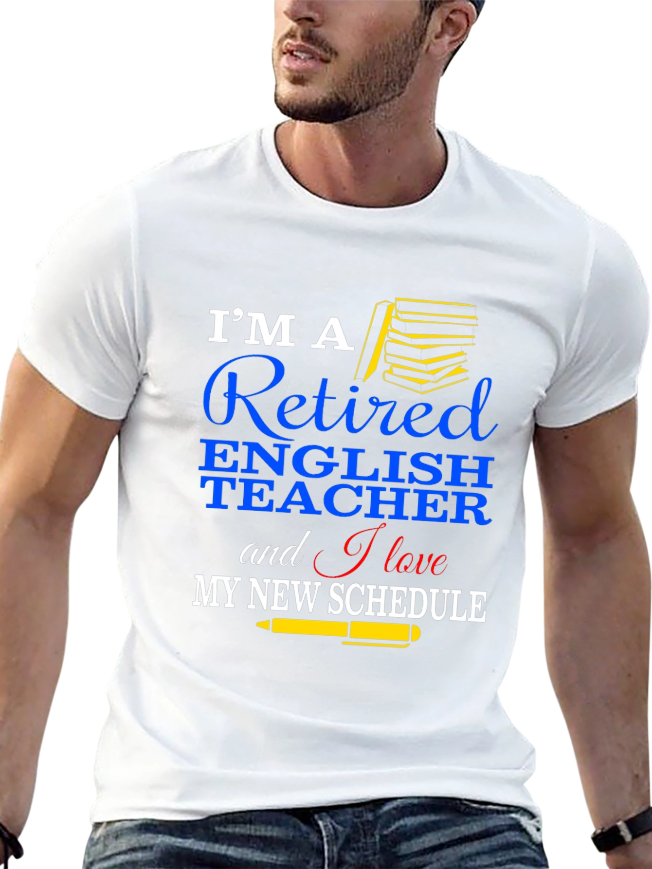Retired English Teacher T-Shirt New Schedule Gift