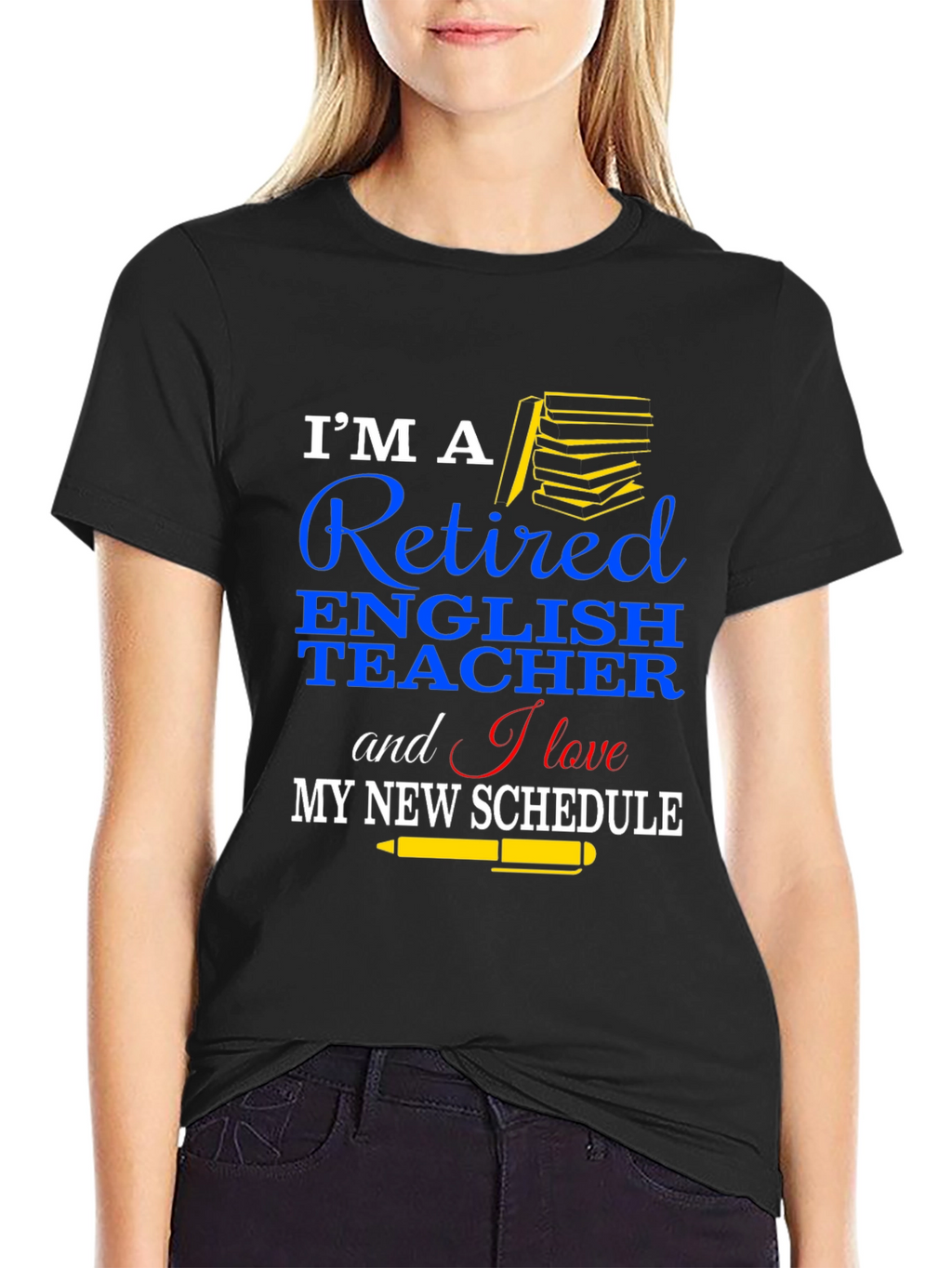Retired English Teacher T-Shirt New Schedule Gift